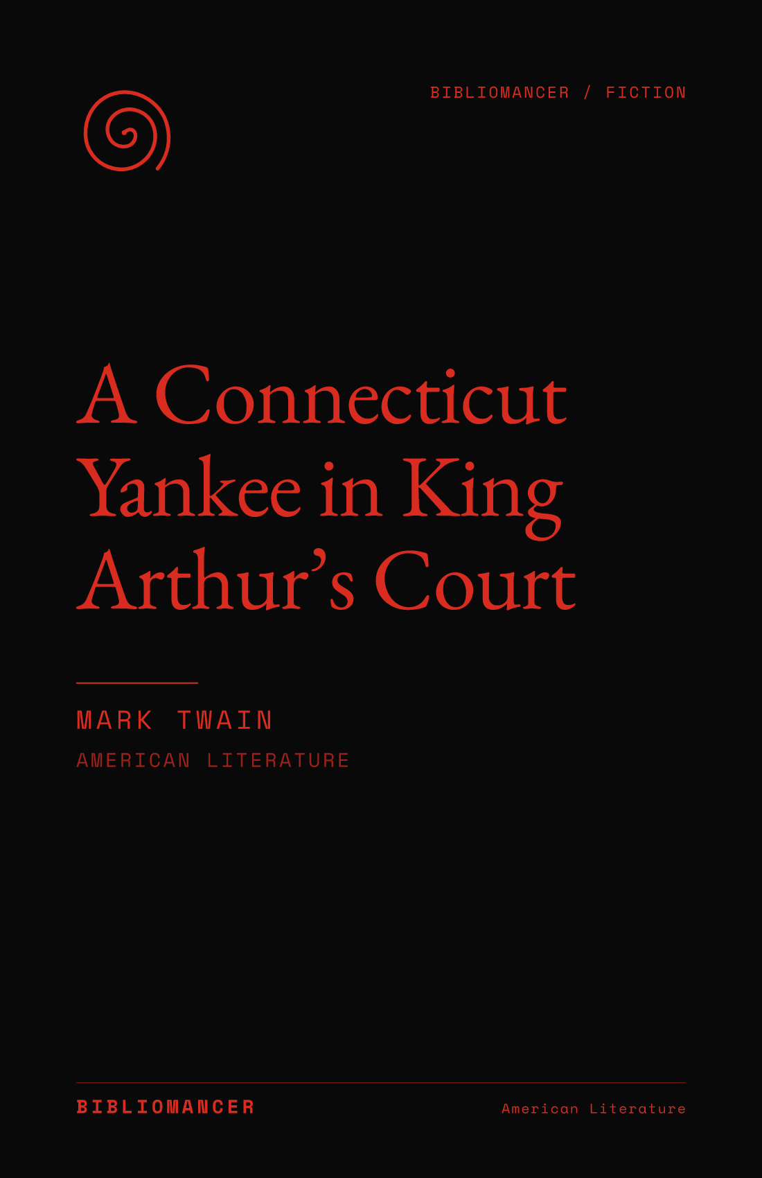 A Connecticut Yankee in King Arthur’s Court by Mark Twain — Bibliomancer edition cover
