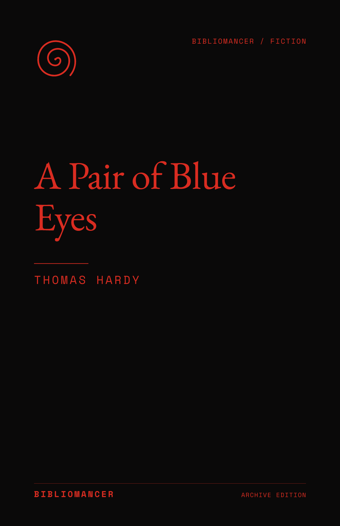 A Pair of Blue Eyes by Thomas Hardy — Bibliomancer edition cover
