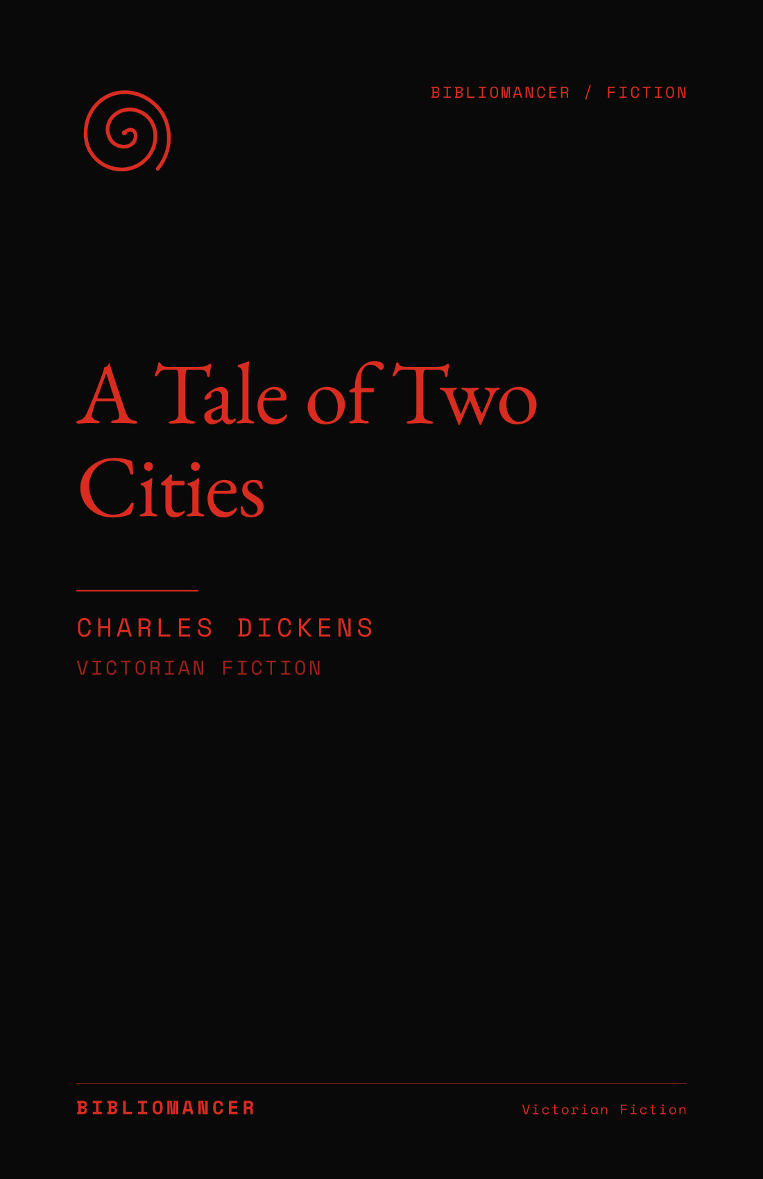 A Tale of Two Cities by Charles Dickens — Bibliomancer edition cover