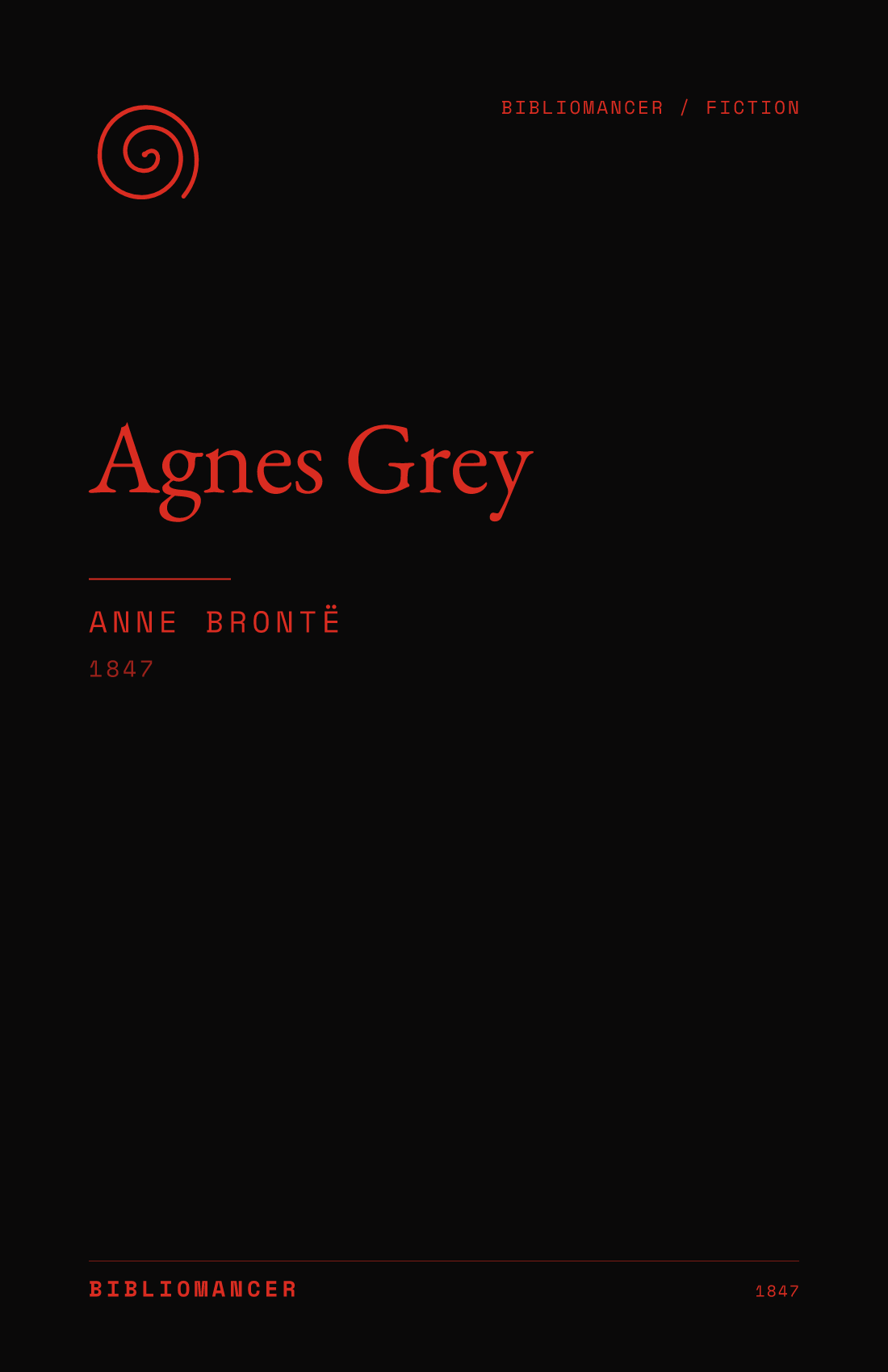 Agnes Grey by Anne Brontë — Bibliomancer edition cover