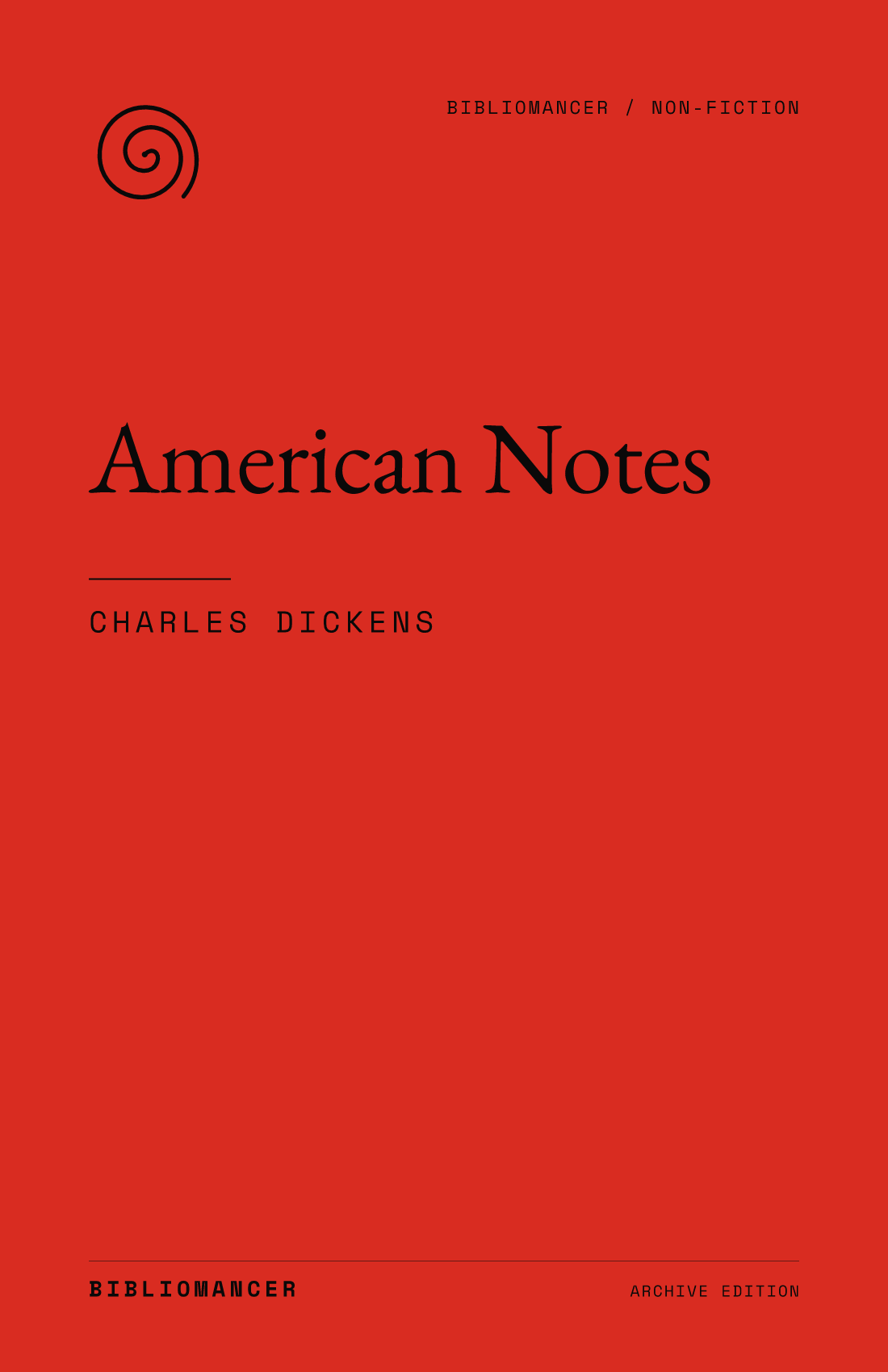 American Notes by Charles Dickens — Bibliomancer edition cover
