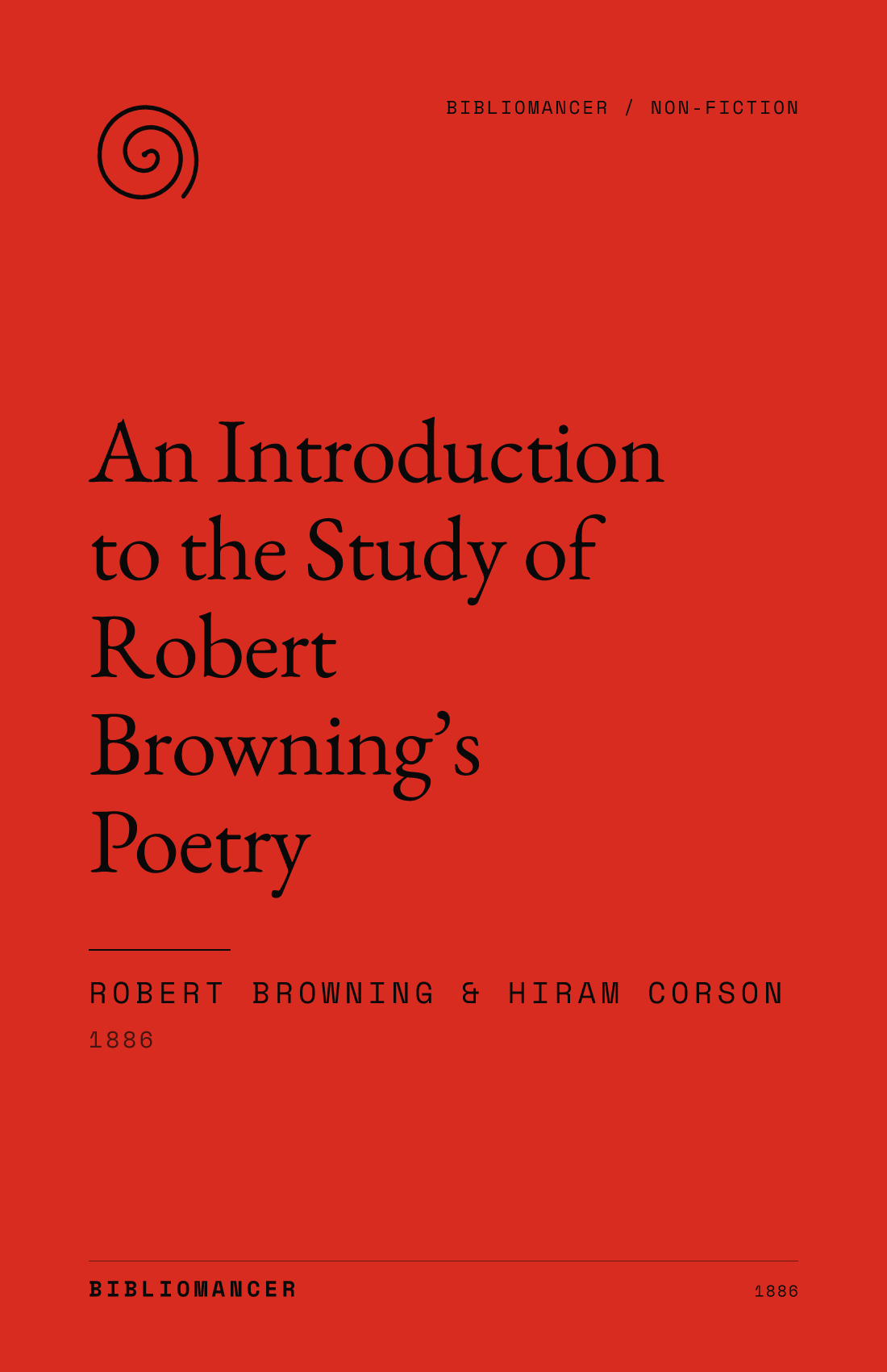An Introduction to the Study of Robert Browning’s Poetry by Robert Browning, Hiram Corson — Bibliomancer edition cover