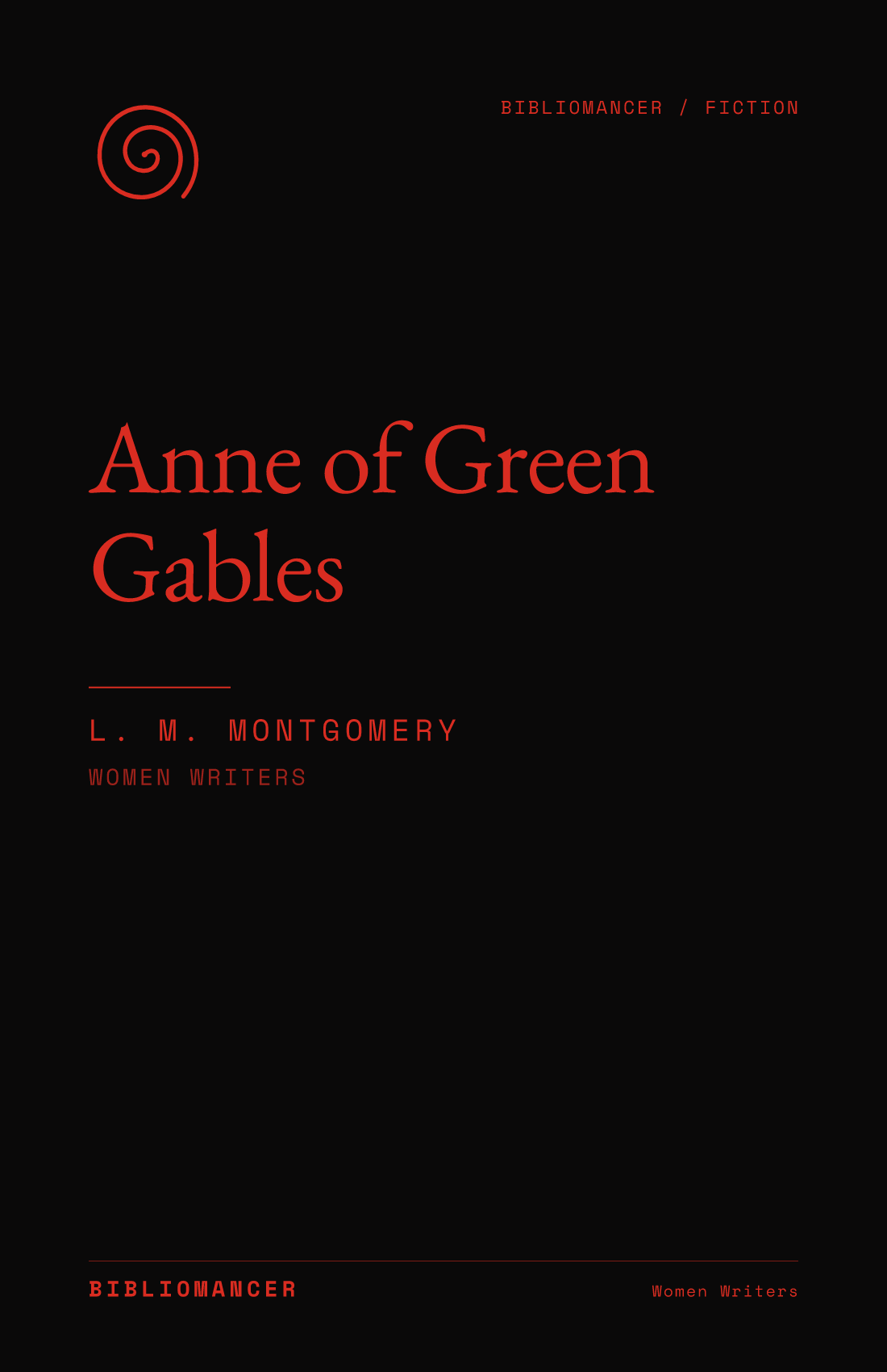 Anne of Green Gables by L. M. Montgomery — Bibliomancer edition cover