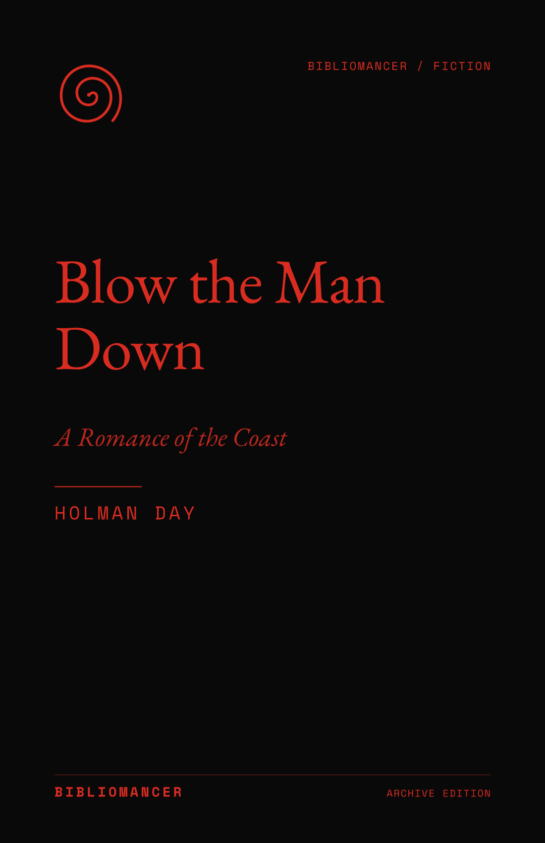Blow the Man Down by Holman Day — Bibliomancer edition cover