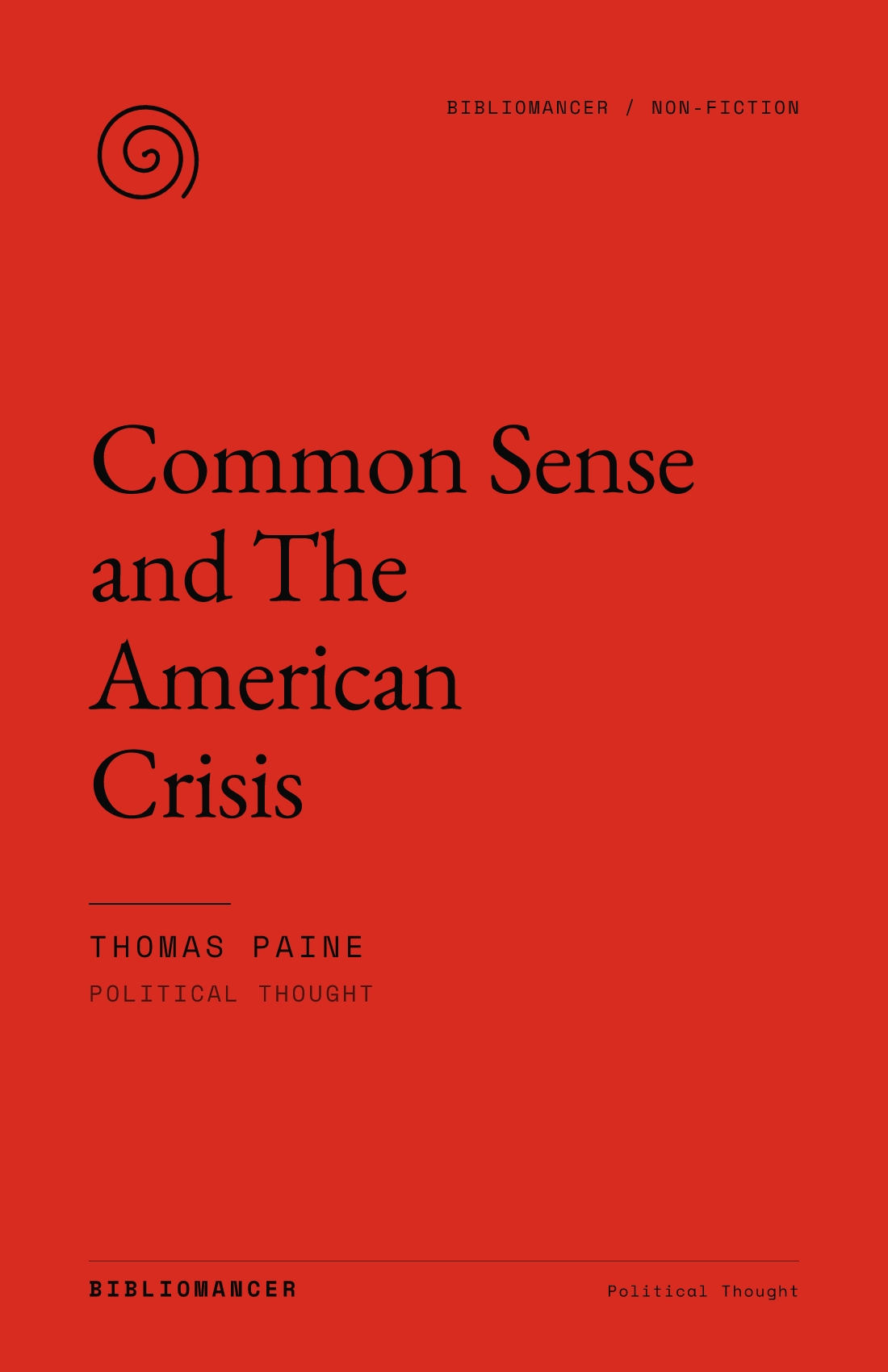 Common Sense and The American Crisis by Thomas Paine — Bibliomancer edition cover