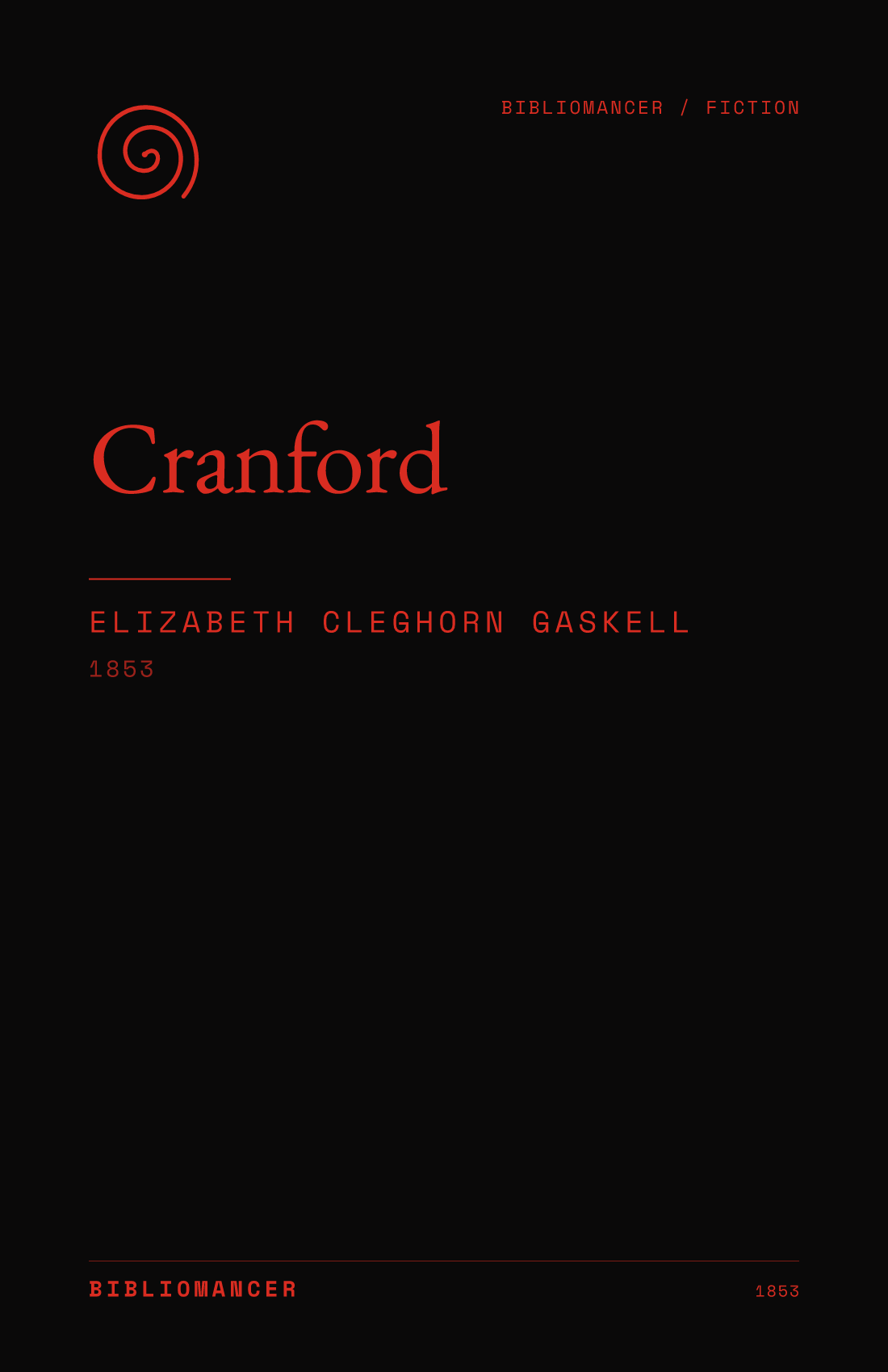 Cranford by Elizabeth Cleghorn Gaskell — Bibliomancer edition cover