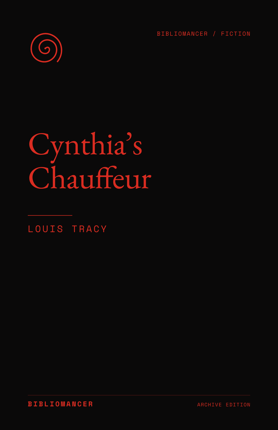 Cynthia’s Chauffeur by Louis Tracy — Bibliomancer edition cover