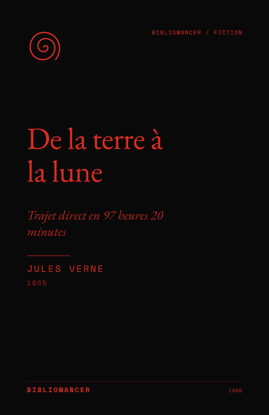 De la terre à la lune by Jules Verne — Bibliomancer edition cover
