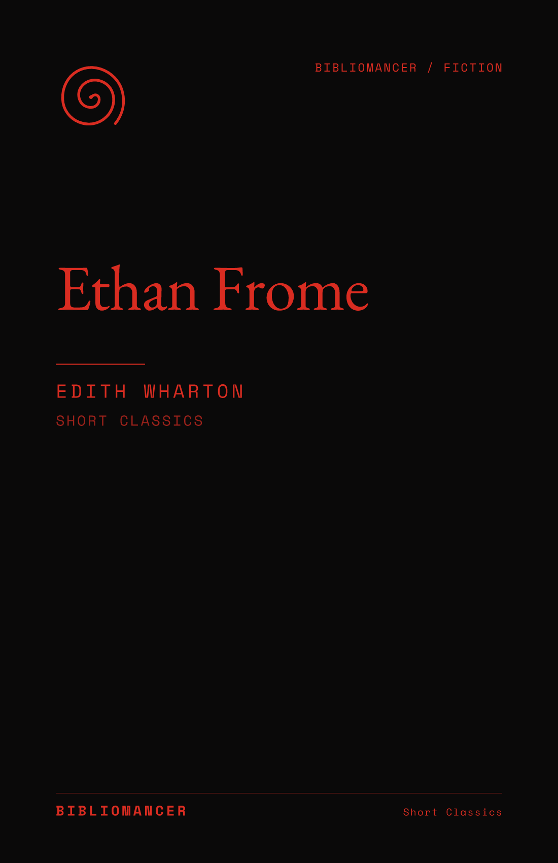 Ethan Frome by Edith Wharton — Bibliomancer edition cover
