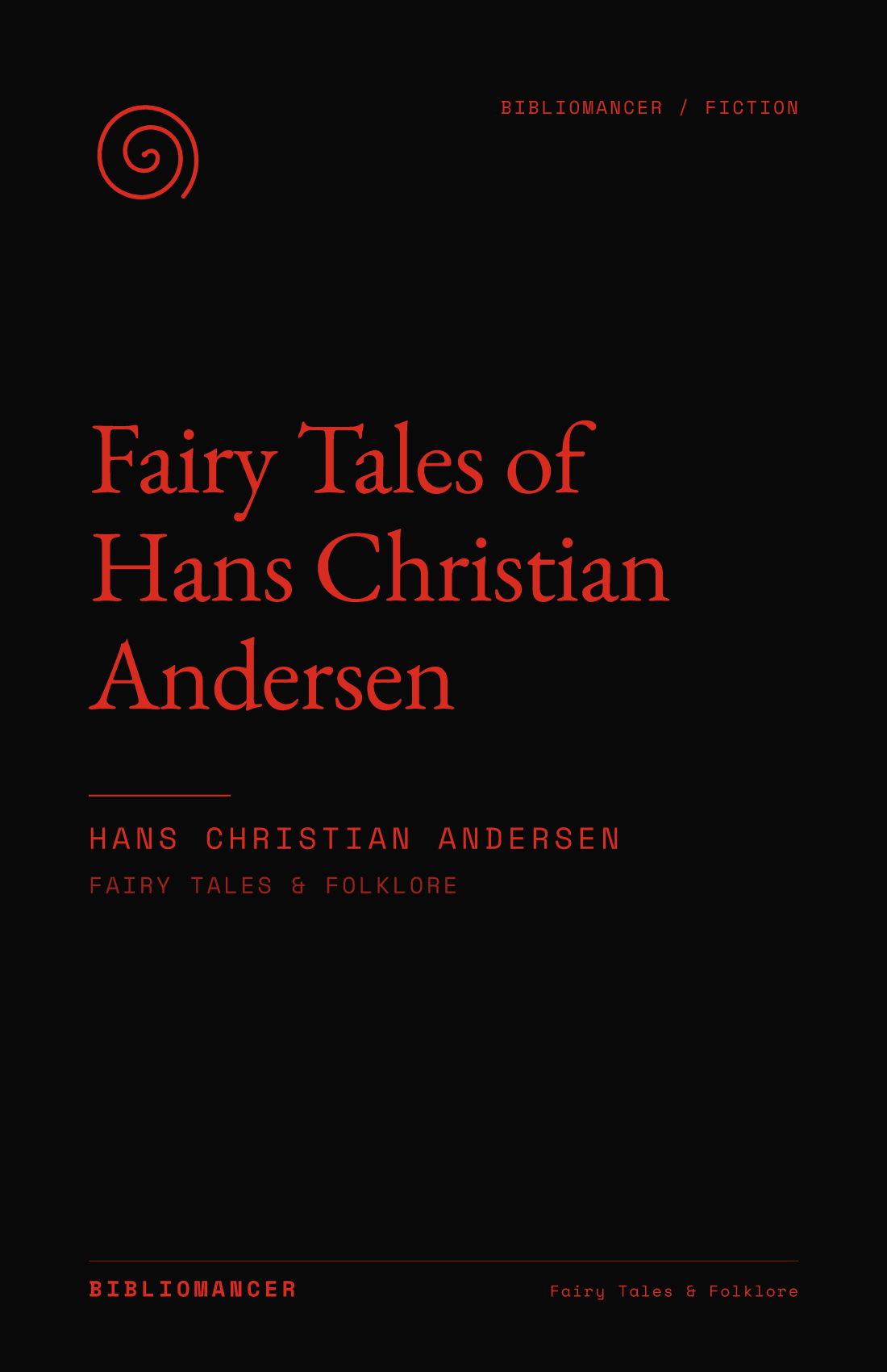 Fairy Tales of Hans Christian Andersen by H. C. Andersen — Bibliomancer edition cover