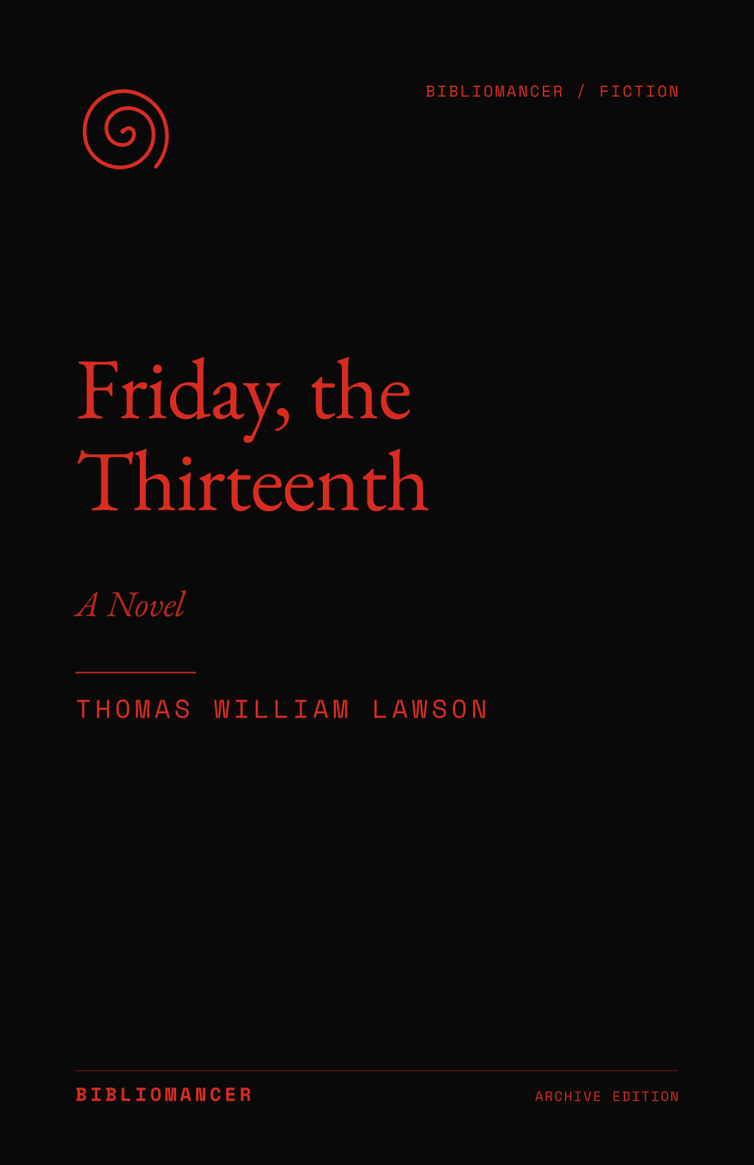 Friday, the Thirteenth by Thomas William Lawson — Bibliomancer edition cover