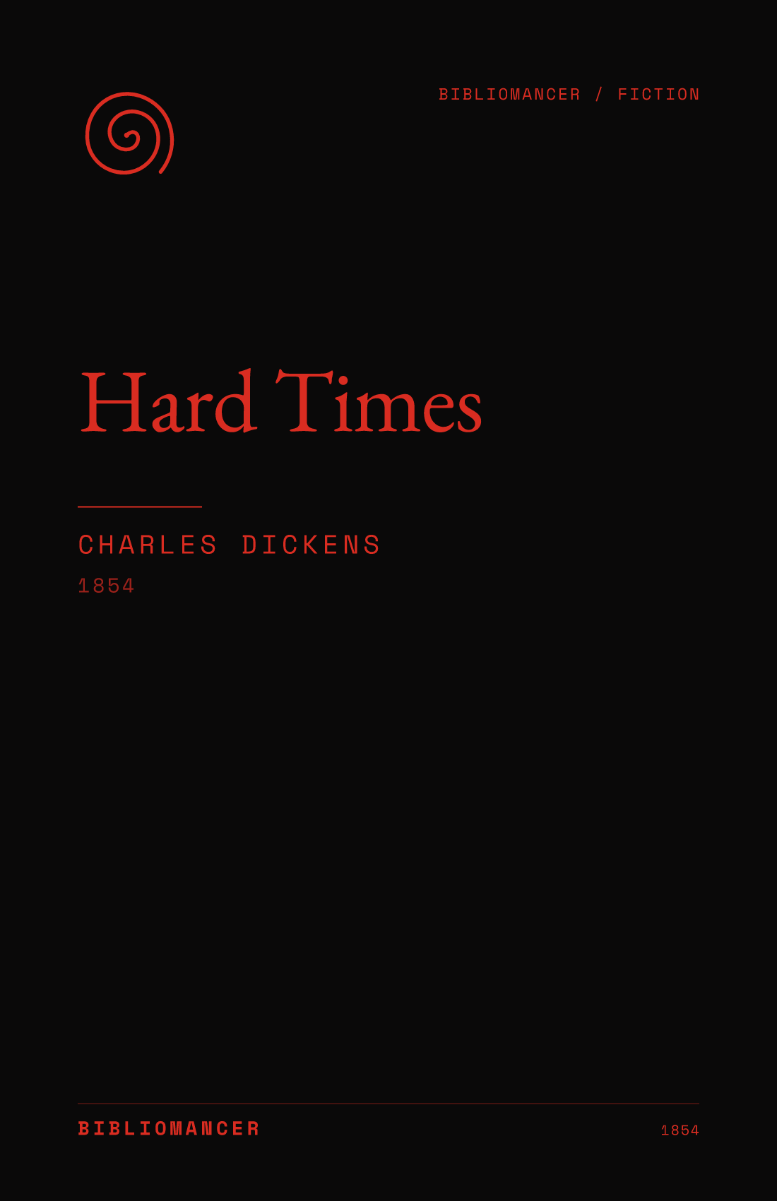Hard Times by Charles Dickens — Bibliomancer edition cover