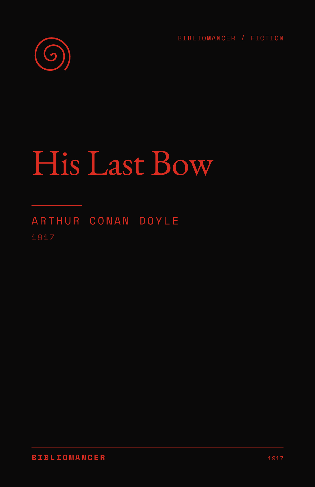His Last Bow by Arthur Conan Doyle — Bibliomancer edition cover