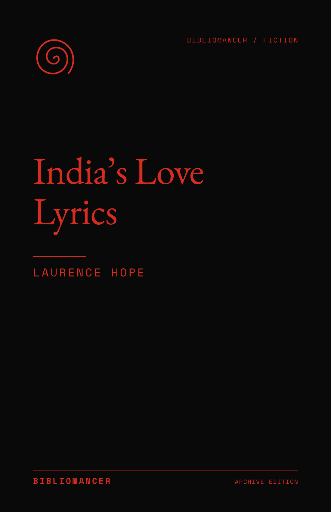 India’s Love Lyrics by Laurence Hope — Bibliomancer edition cover