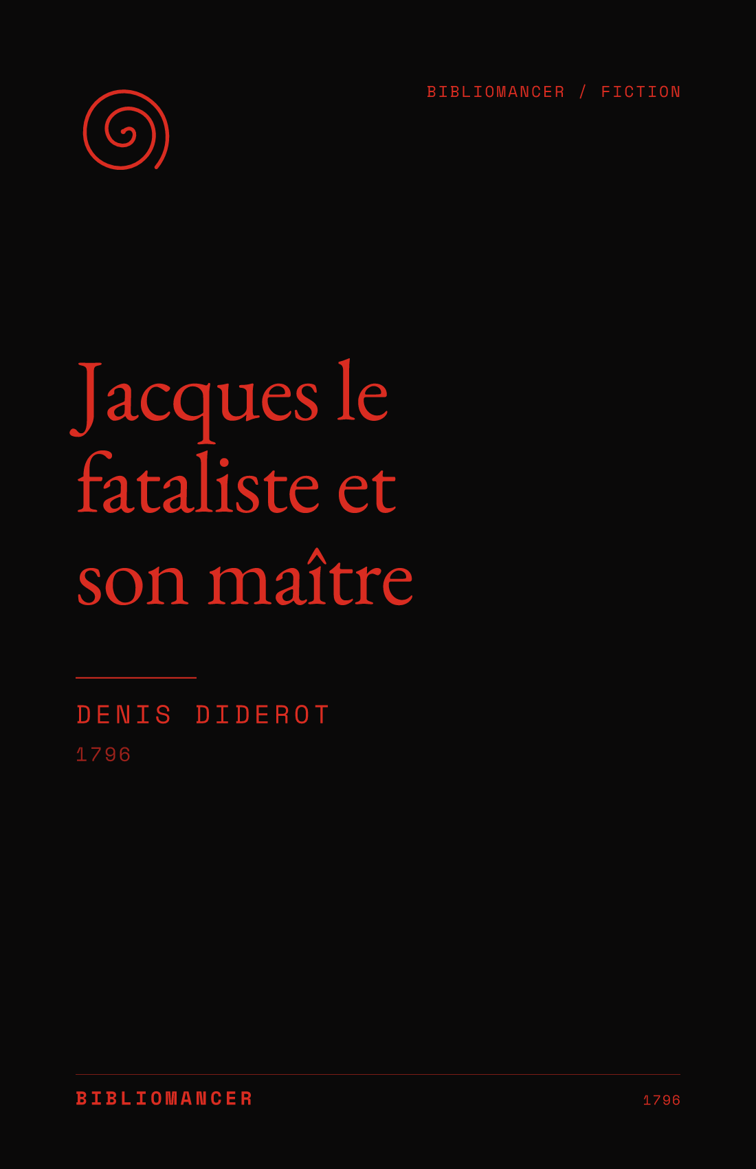 Jacques le fataliste et son maître by Denis Diderot — Bibliomancer edition cover