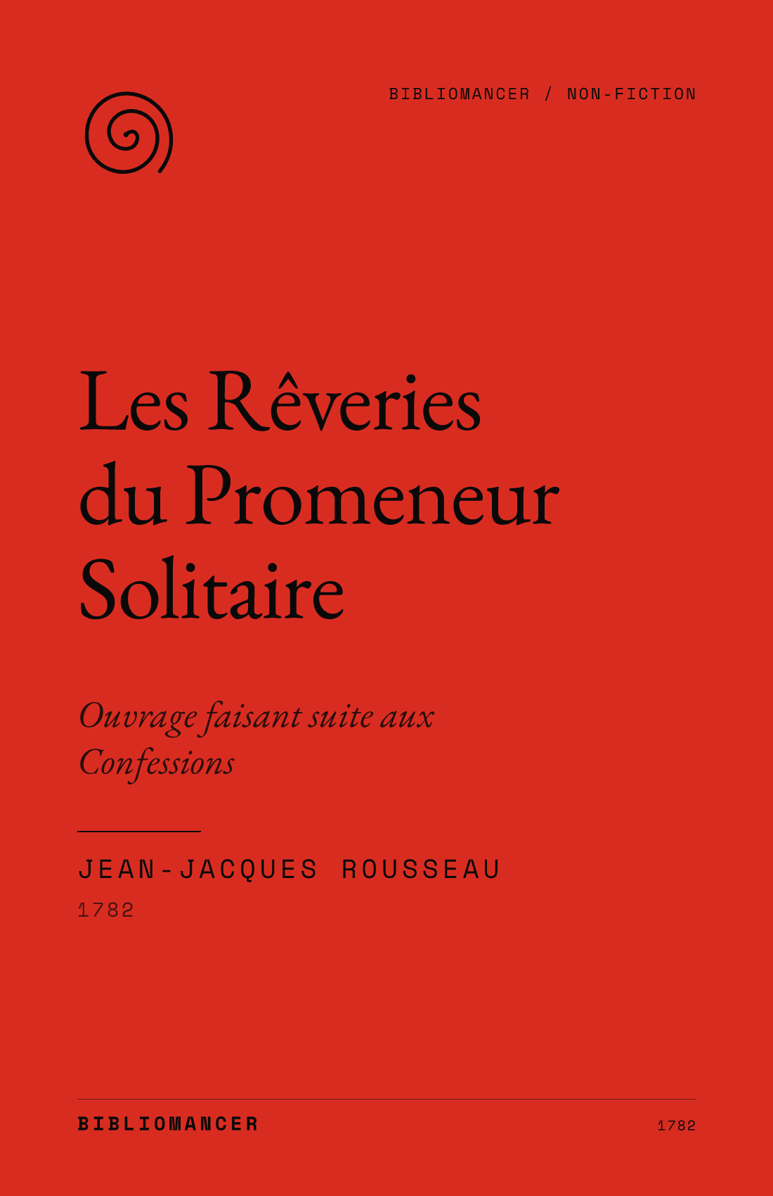 Les Rêveries du Promeneur Solitaire by Jean-Jacques Rousseau — Bibliomancer edition cover