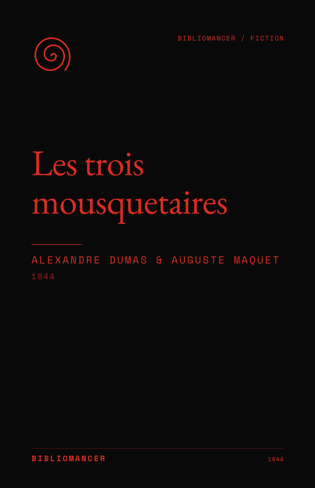 Les trois mousquetaires by Alexandre Dumas, Auguste Maquet — Bibliomancer edition cover
