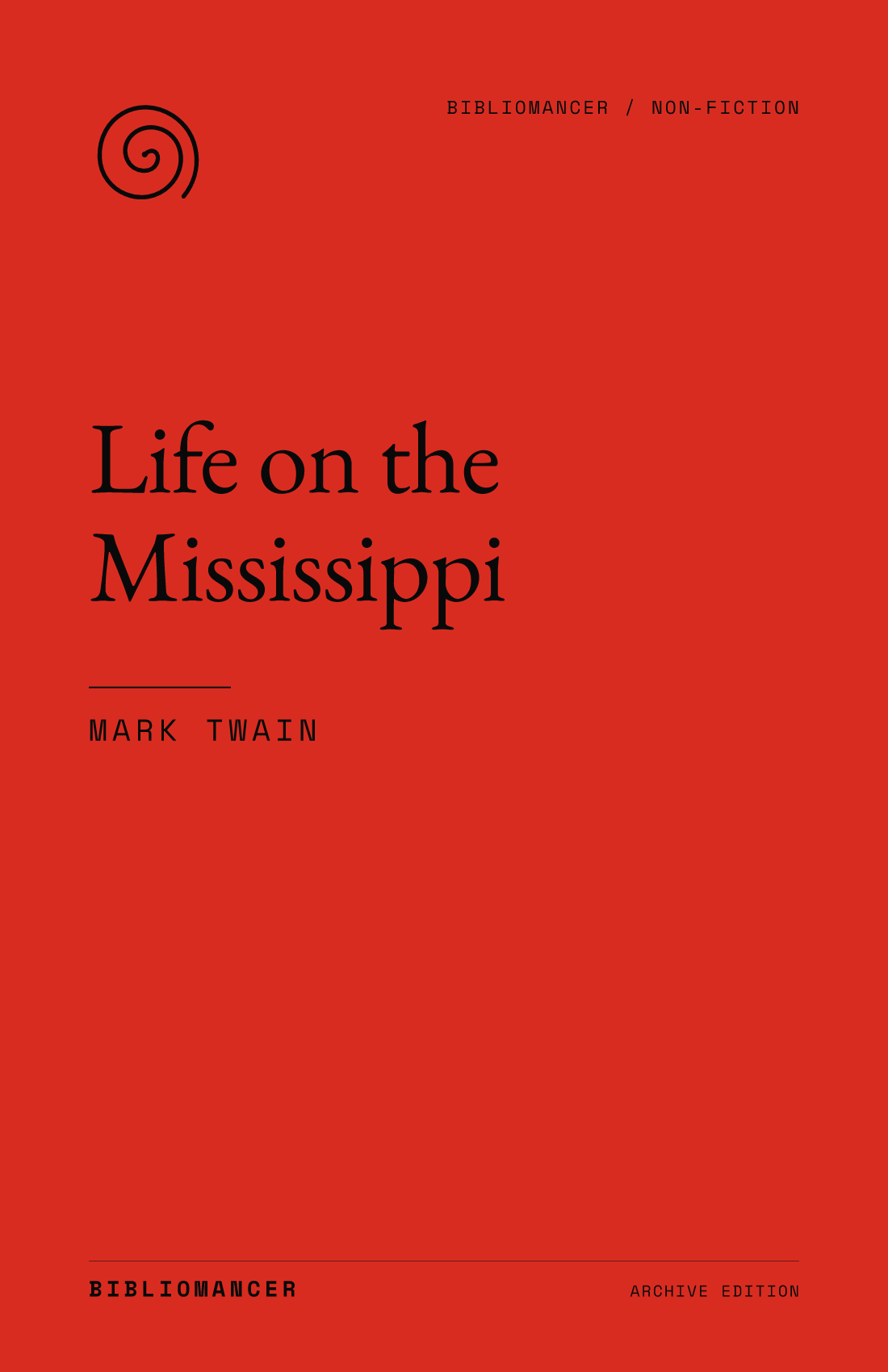 Life on the Mississippi by Mark Twain — Bibliomancer edition cover