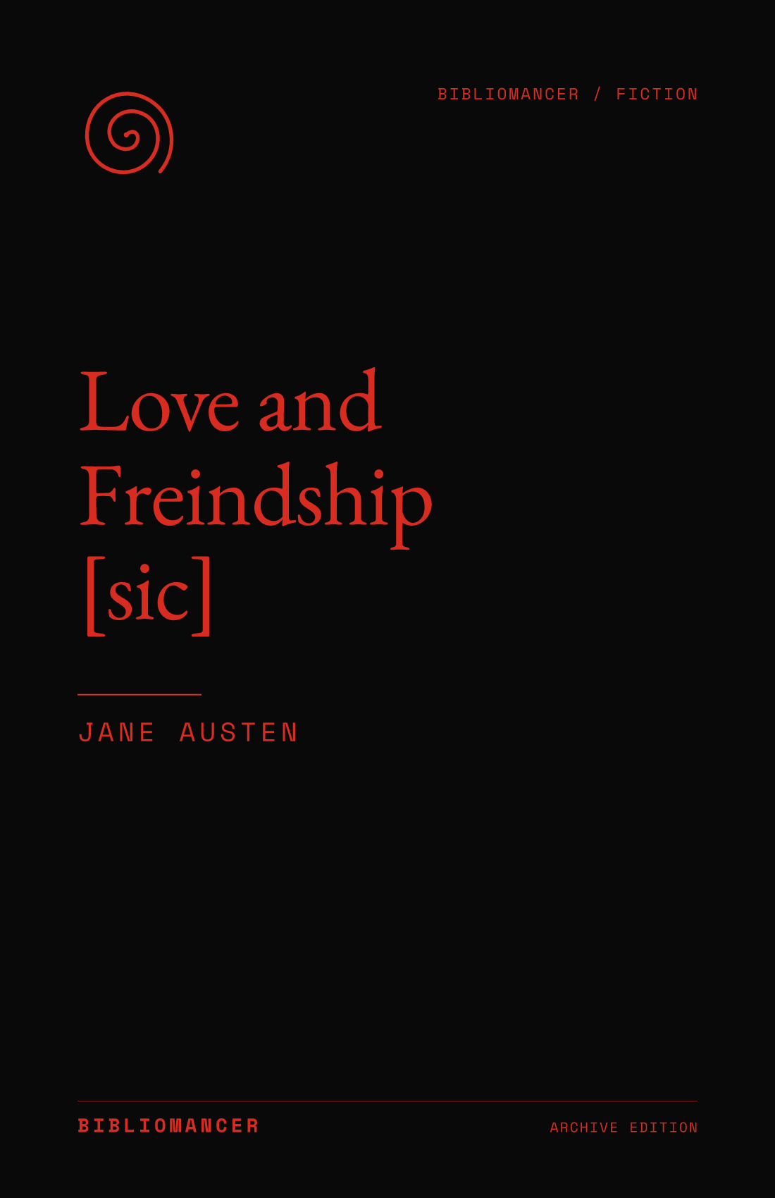 Love and Freindship [sic] by Jane Austen — Bibliomancer edition cover