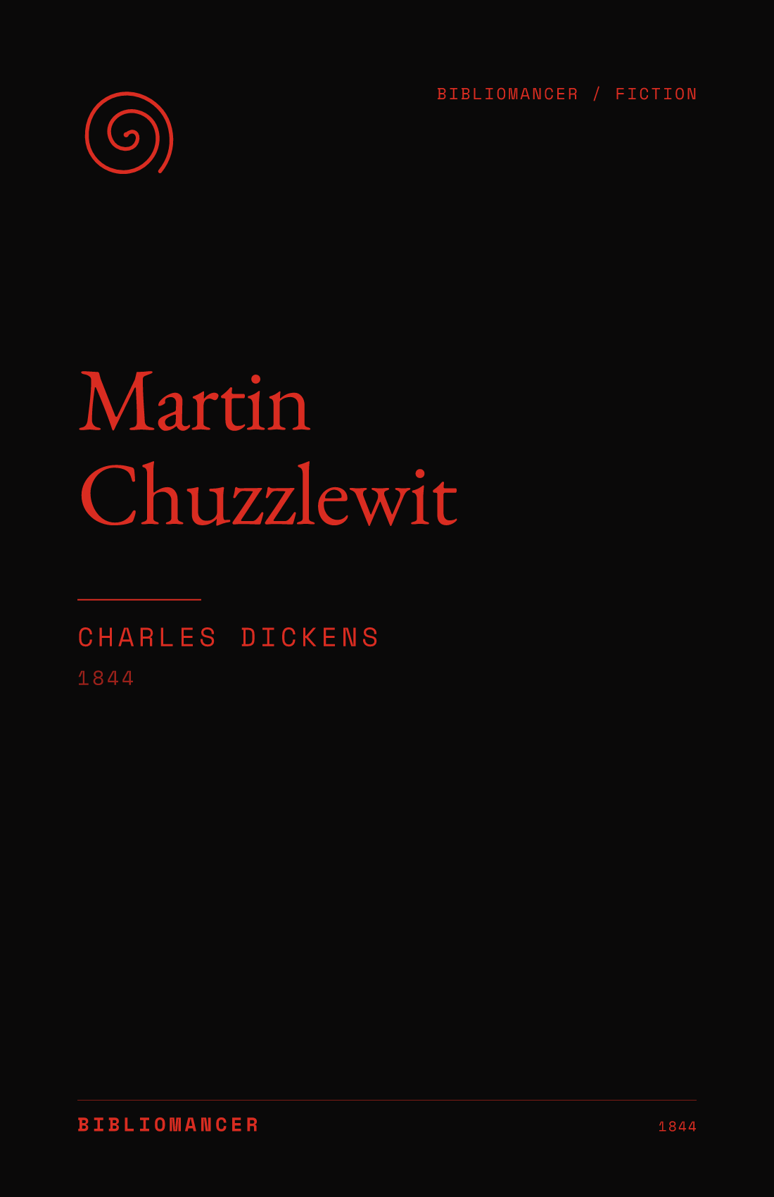 Martin Chuzzlewit by Charles Dickens — Bibliomancer edition cover