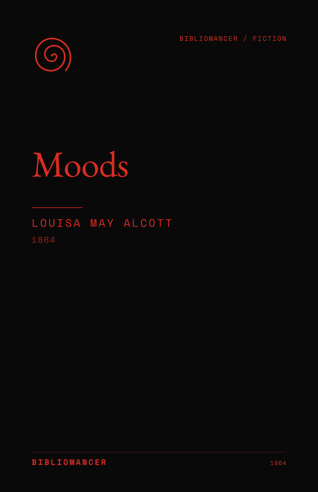 Moods by Louisa May Alcott — Bibliomancer edition cover