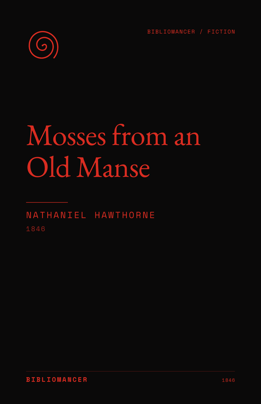 Mosses from an Old Manse by Nathaniel Hawthorne — Bibliomancer edition cover