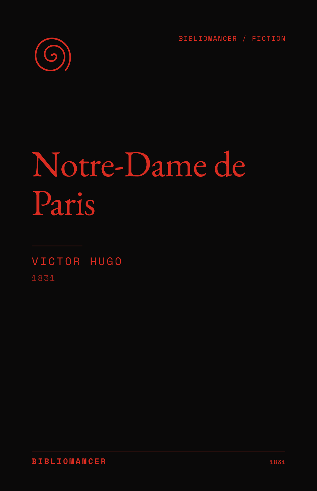 Notre-Dame de Paris by Victor Hugo — Bibliomancer edition cover