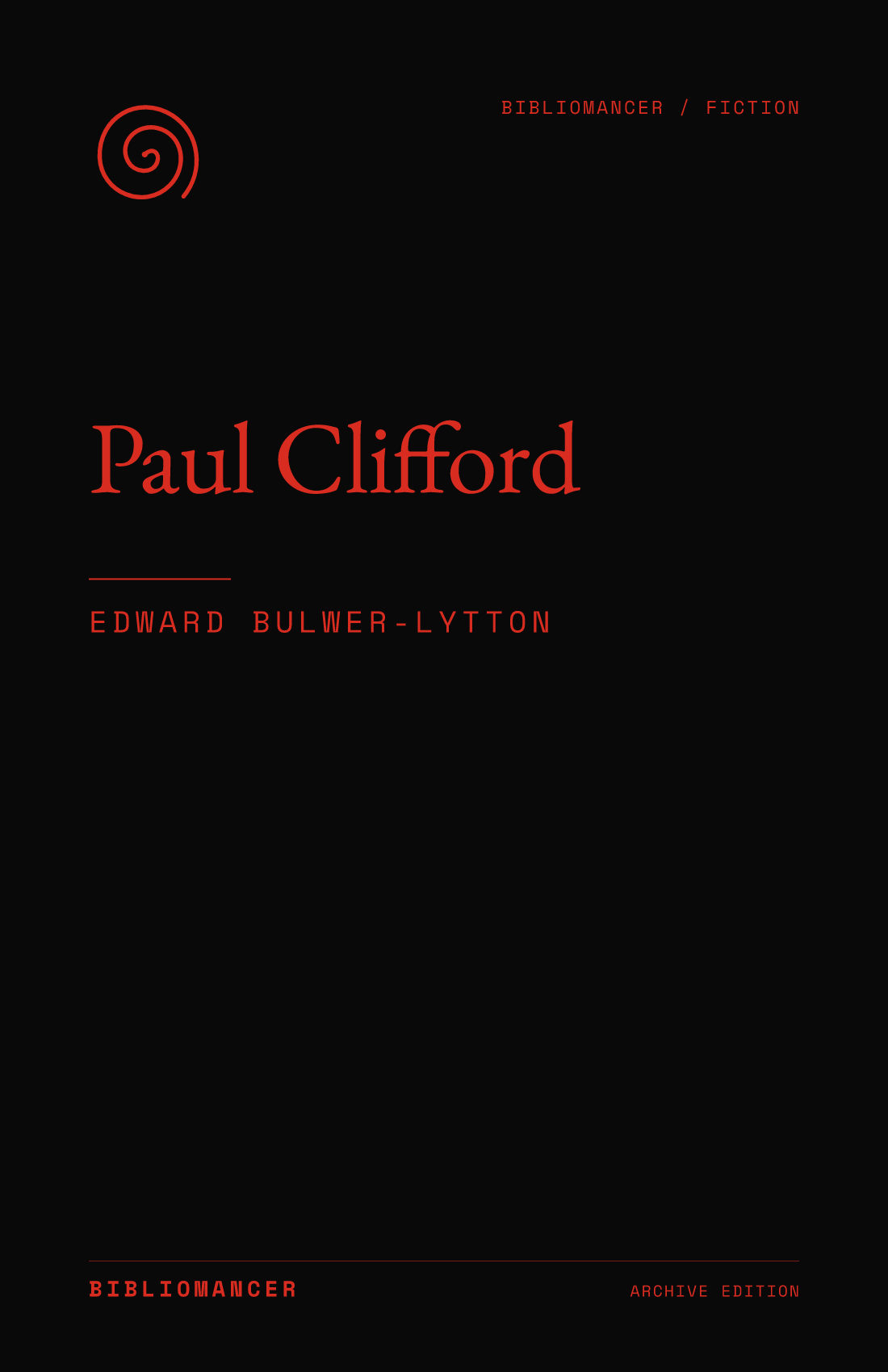 Paul Clifford by Edward Bulwer Lytton — Bibliomancer edition cover