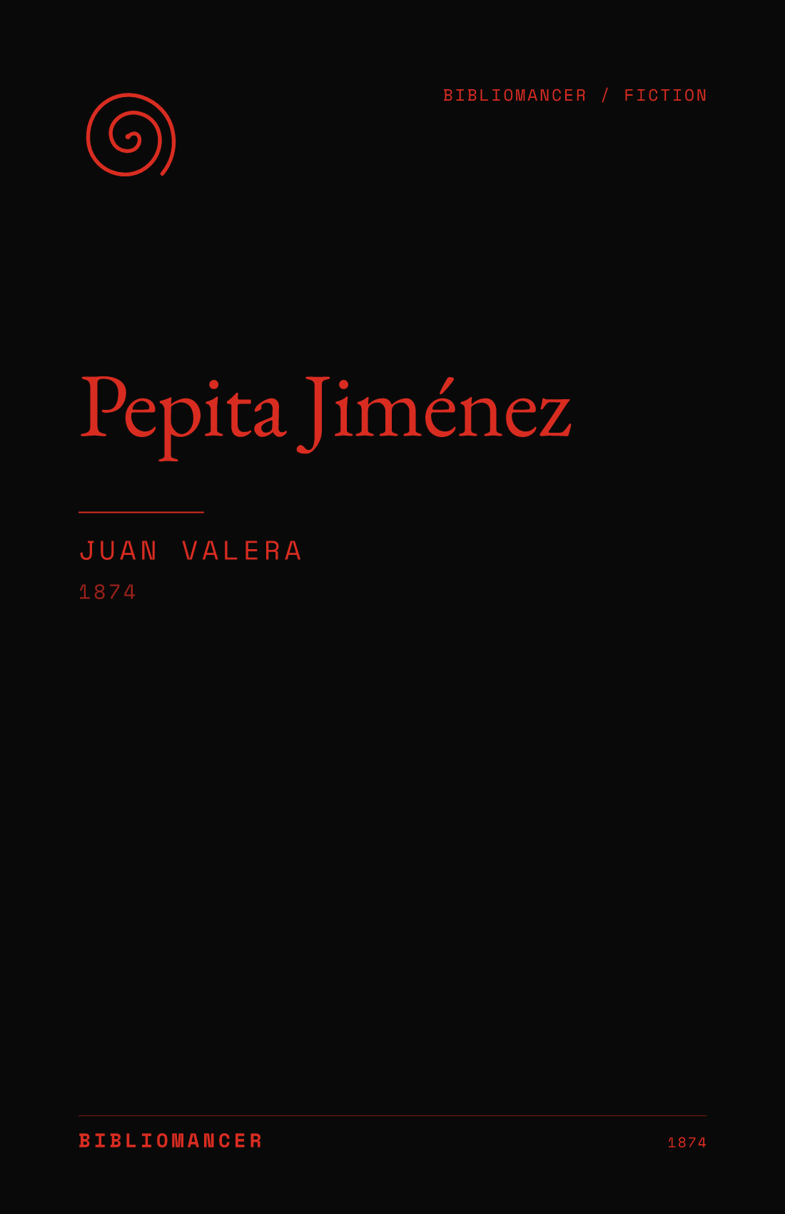 Pepita Jiménez by Juan Valera — Bibliomancer edition cover