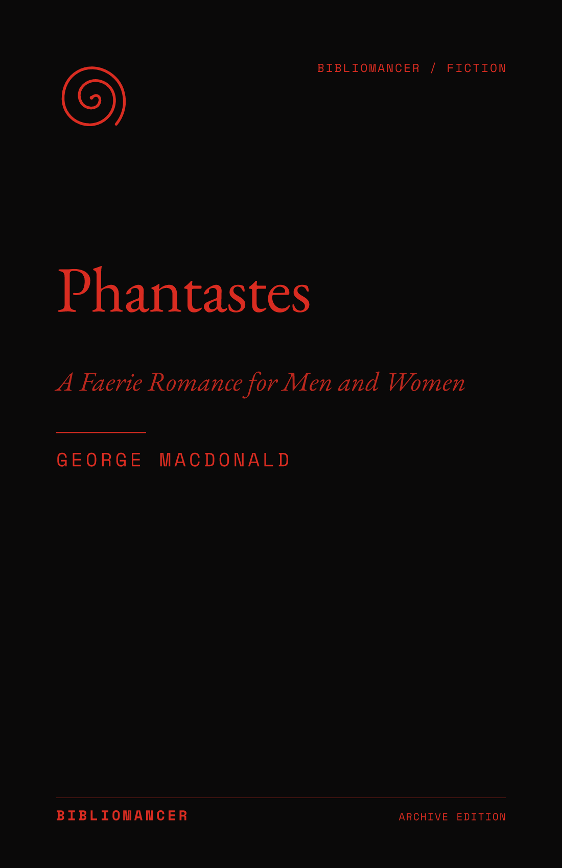 Phantastes by George MacDonald — Bibliomancer edition cover