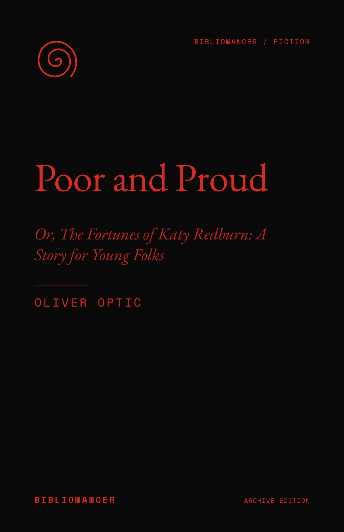 Poor and Proud by Oliver Optic — Bibliomancer edition cover