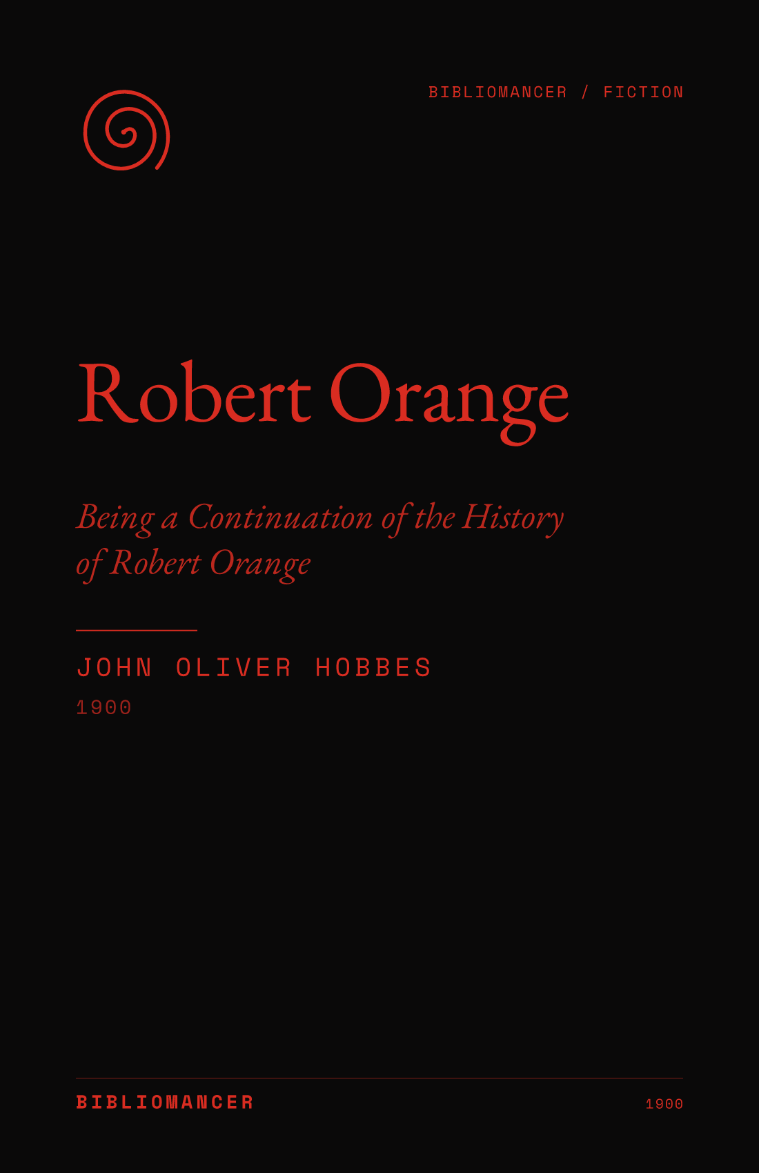 Robert Orange by John Oliver Hobbes — Bibliomancer edition cover