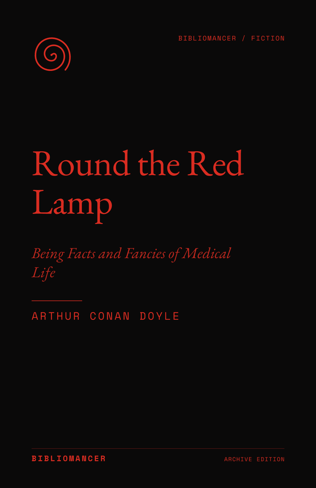 Round the Red Lamp by Arthur Conan Doyle — Bibliomancer edition cover