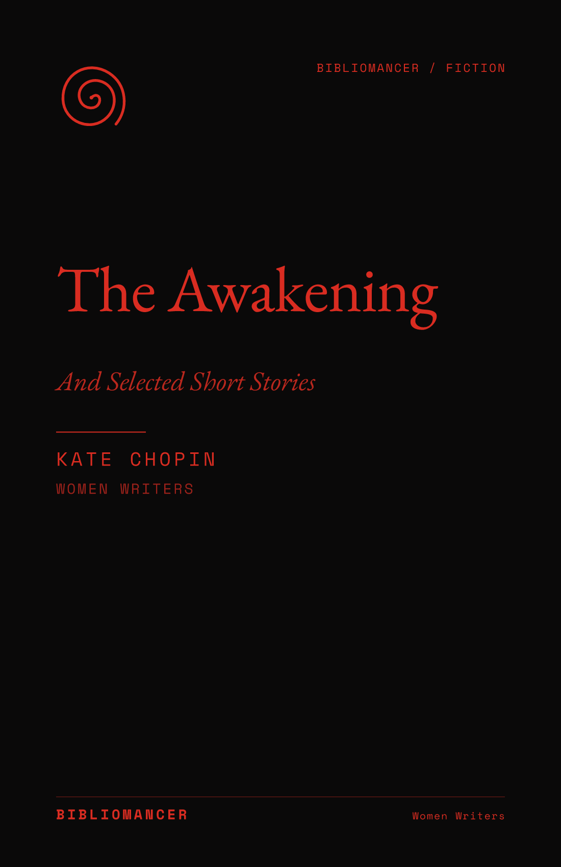 The Awakening by Kate Chopin — Bibliomancer edition cover