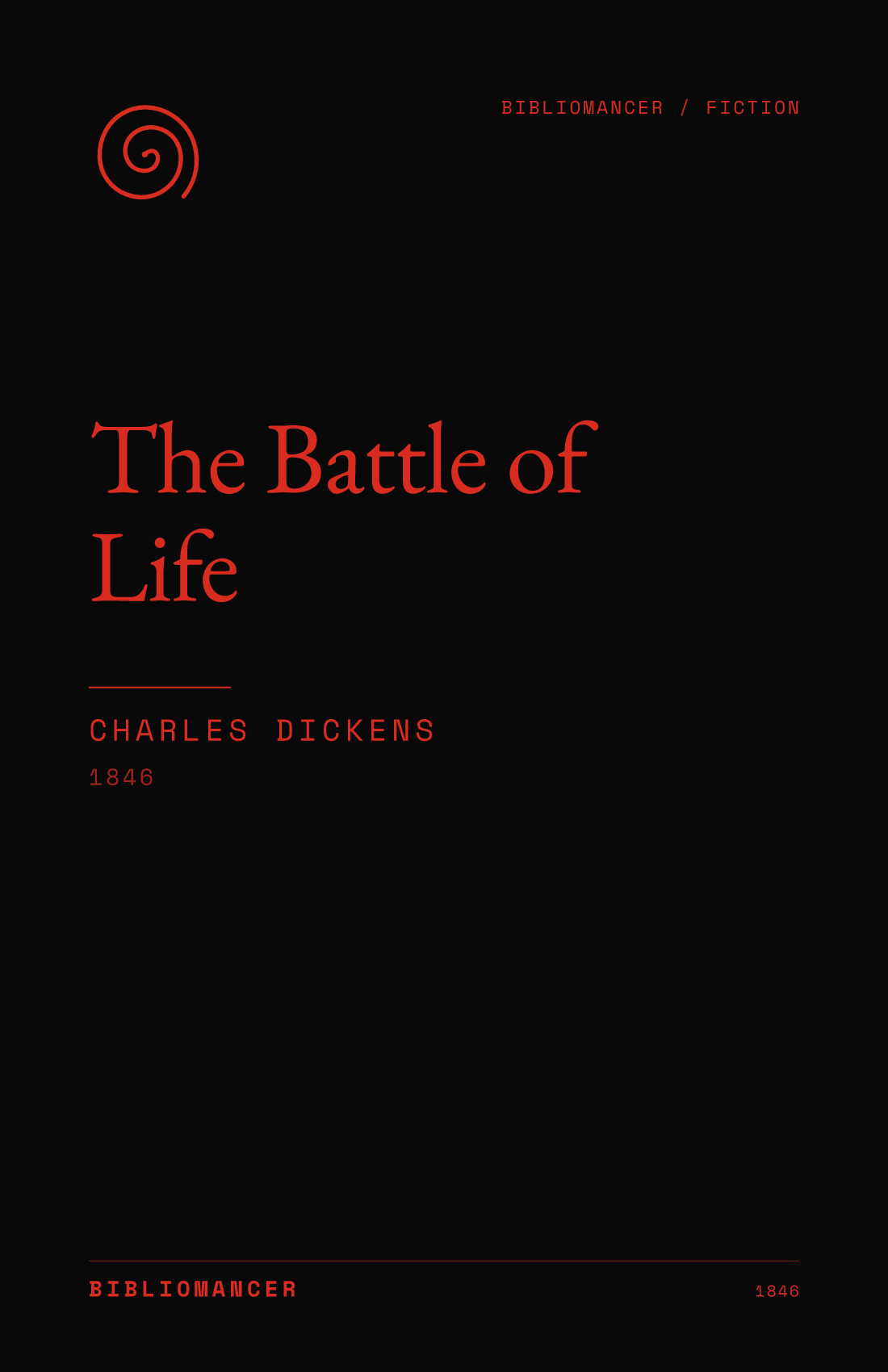 The Battle of Life by Charles Dickens — Bibliomancer edition cover