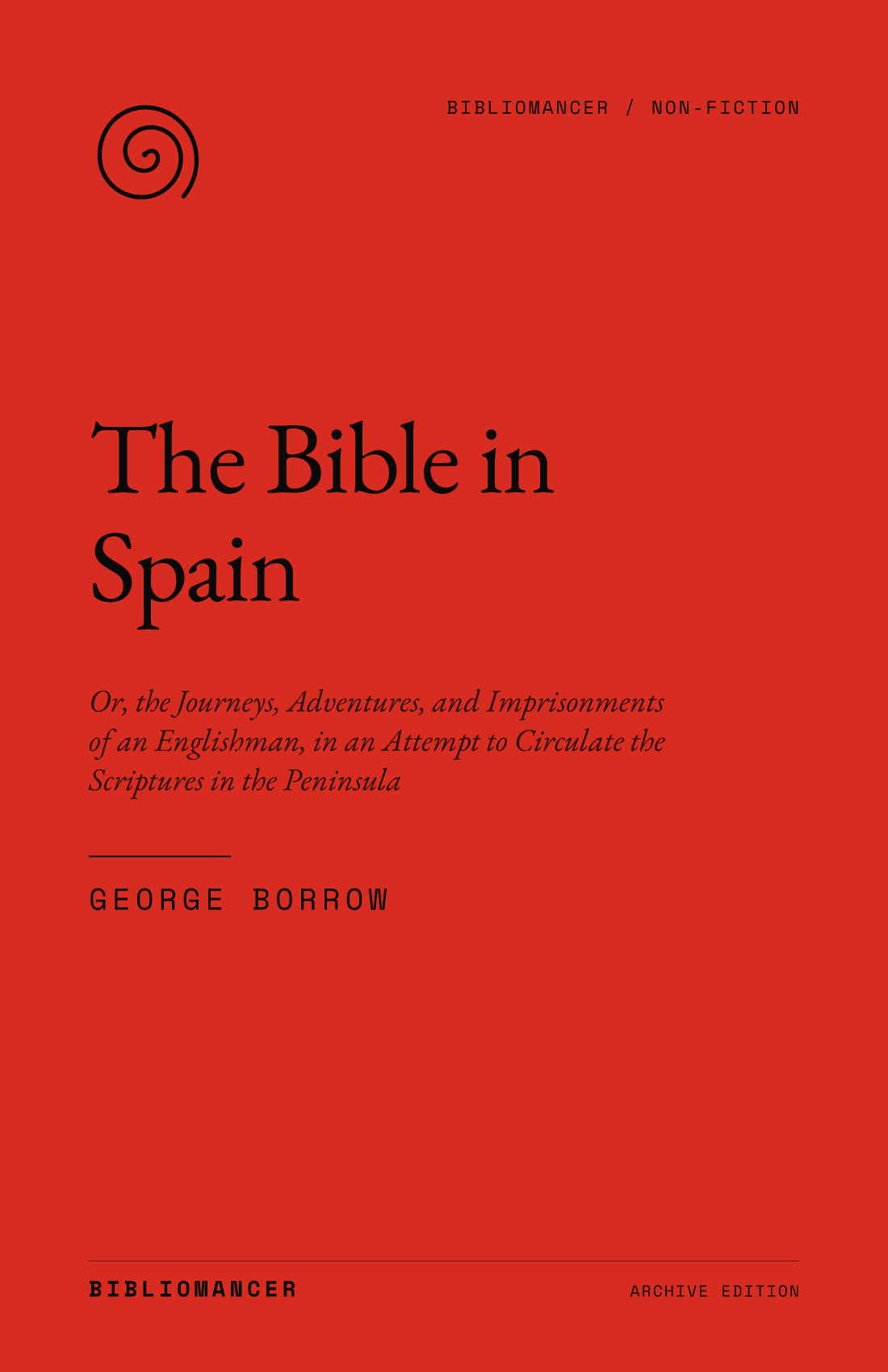 The Bible in Spain by George Borrow — Bibliomancer edition cover