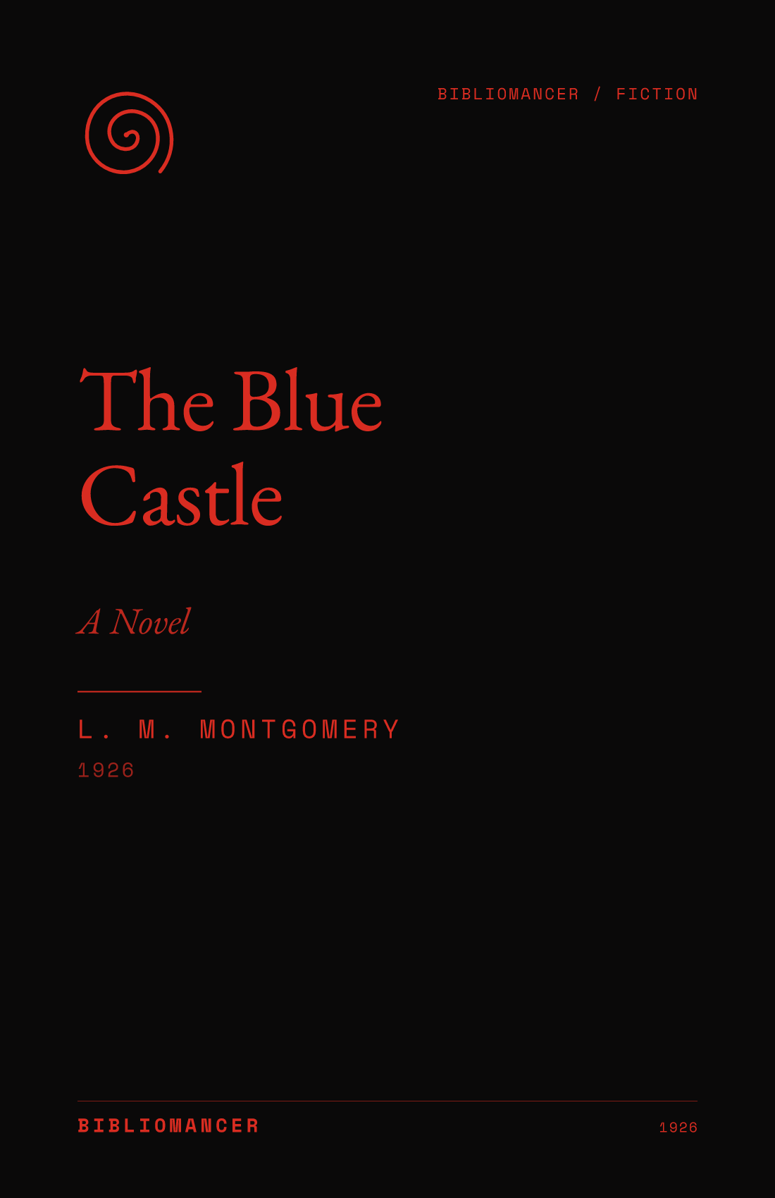 The Blue Castle by L. M. Montgomery — Bibliomancer edition cover