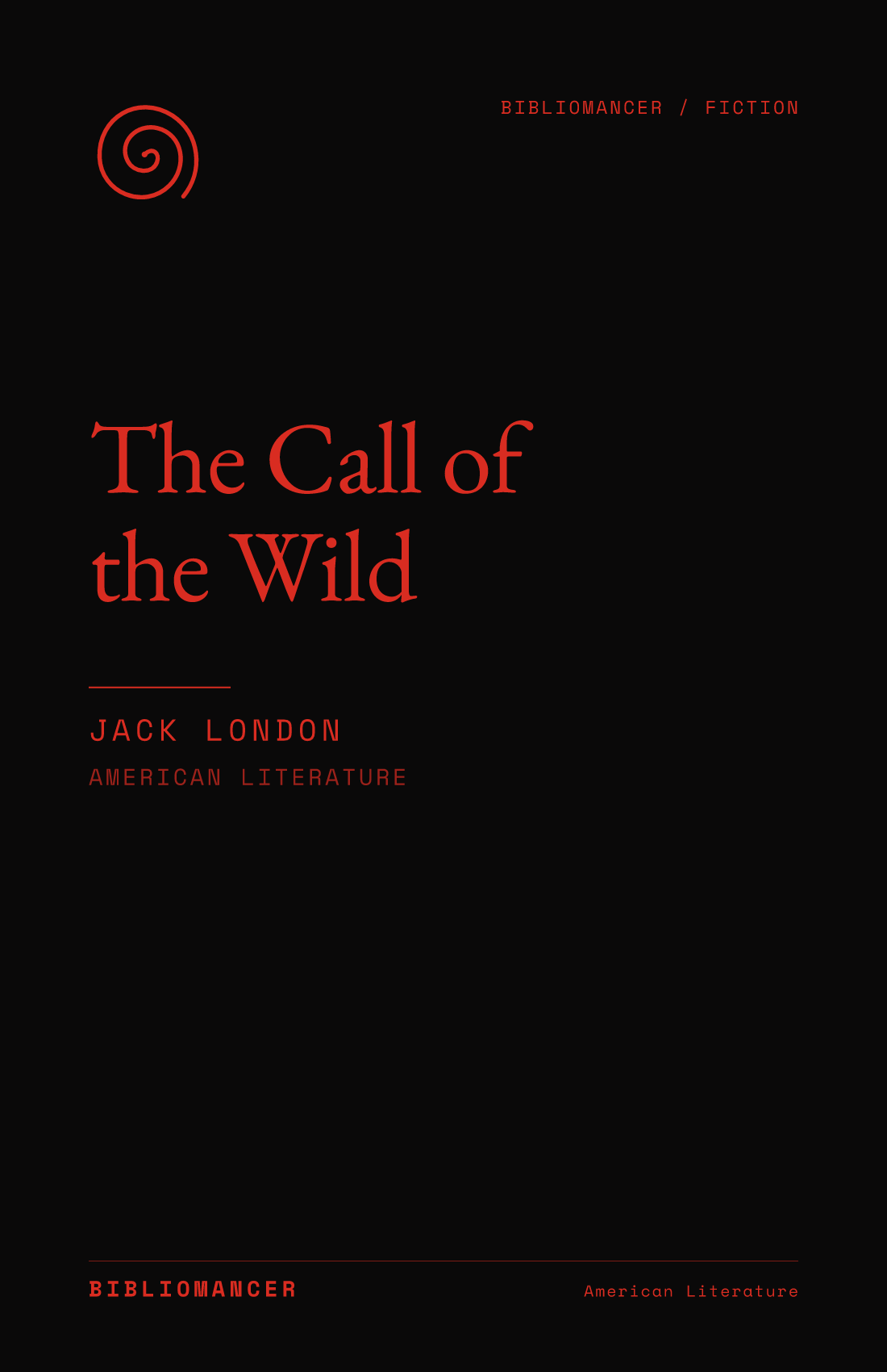 The Call of the Wild by Jack London — Bibliomancer edition cover