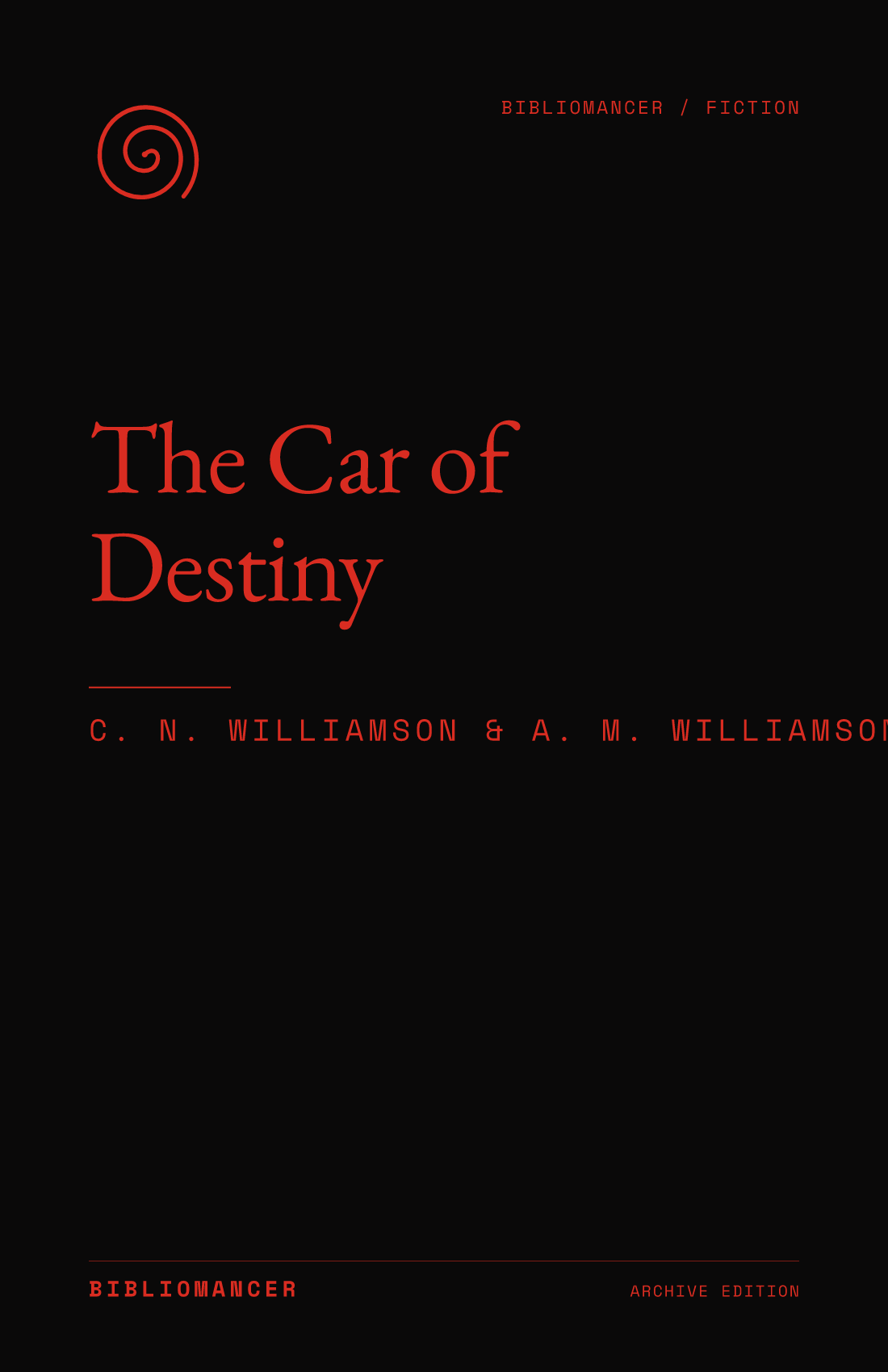 The Car of Destiny by C. N. Williamson, A. M. Williamson — Bibliomancer edition cover