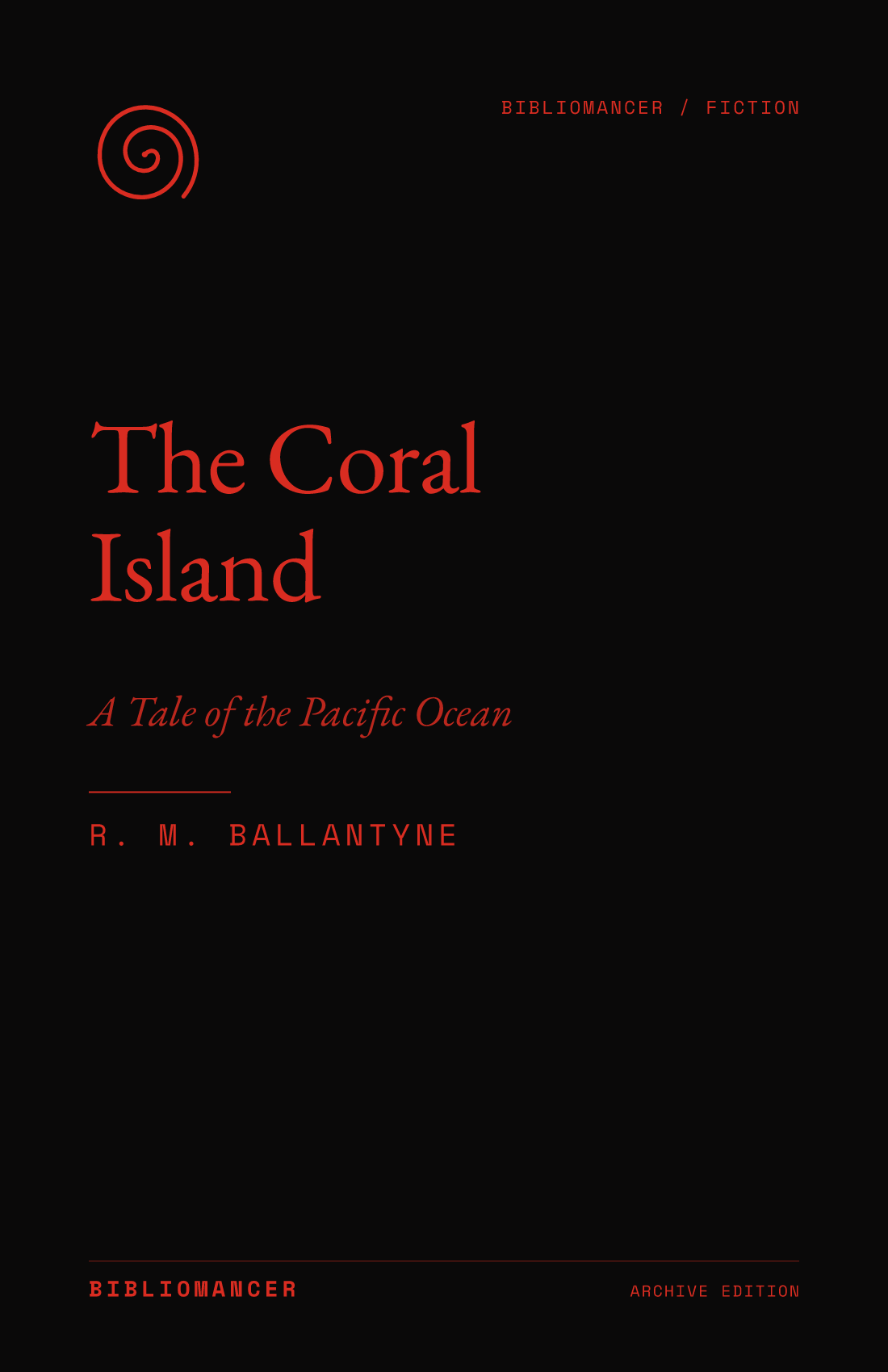 The Coral Island by R. M. Ballantyne — Bibliomancer edition cover