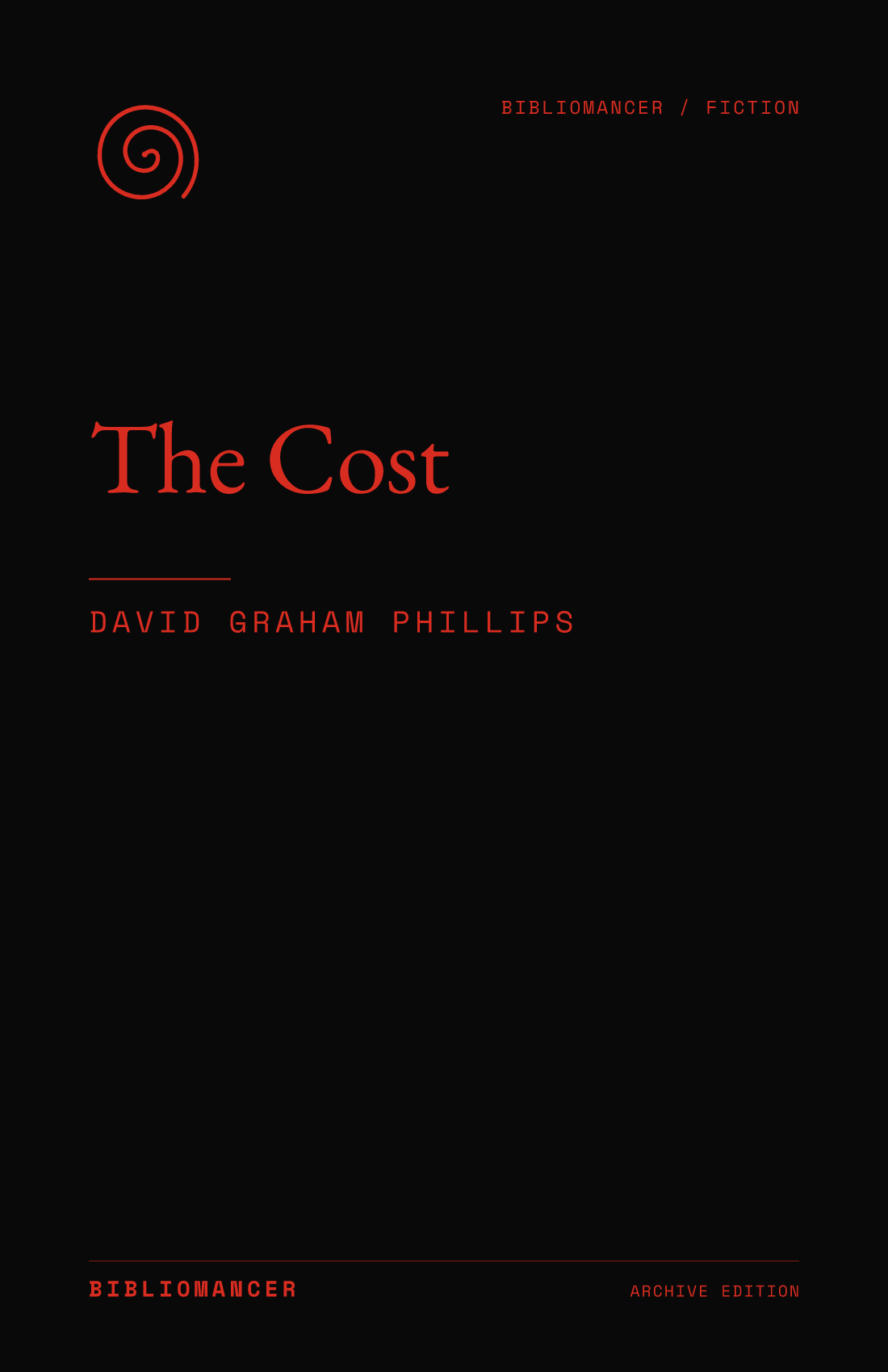 The Cost by David Graham Phillips — Bibliomancer edition cover