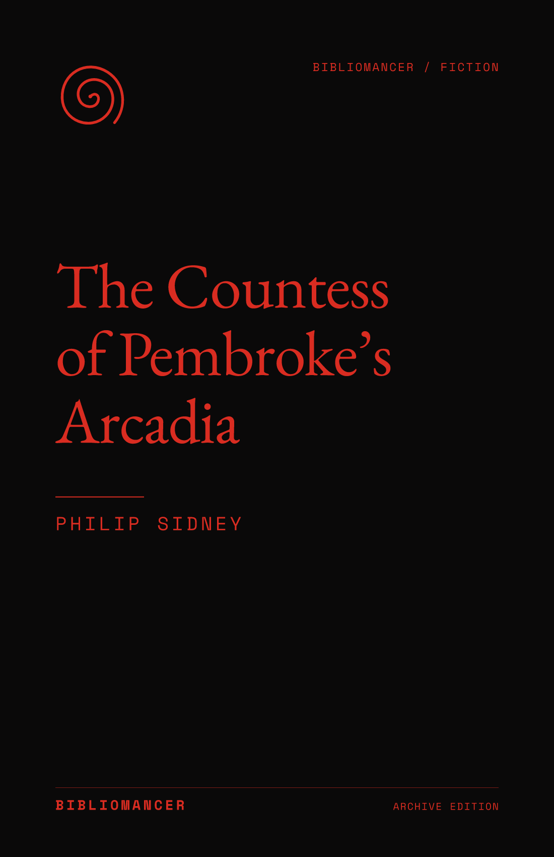 The Countess of Pembroke’s Arcadia by Philip Sidney — Bibliomancer edition cover
