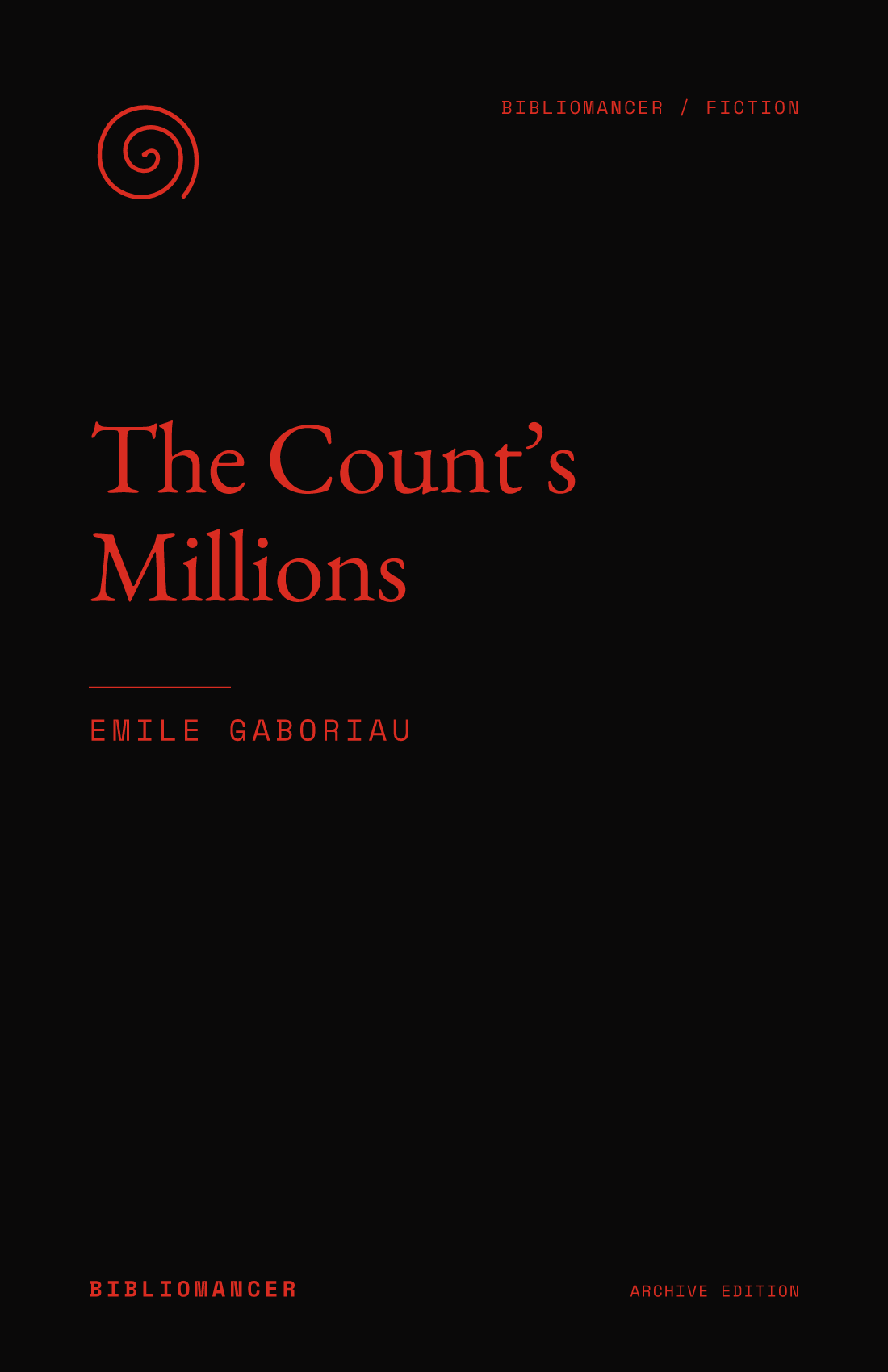 The Count’s Millions by Emile Gaboriau — Bibliomancer edition cover