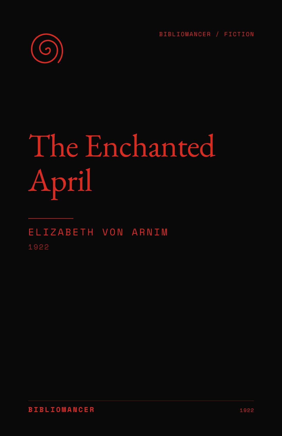 The Enchanted April by Elizabeth Von Arnim — Bibliomancer edition cover
