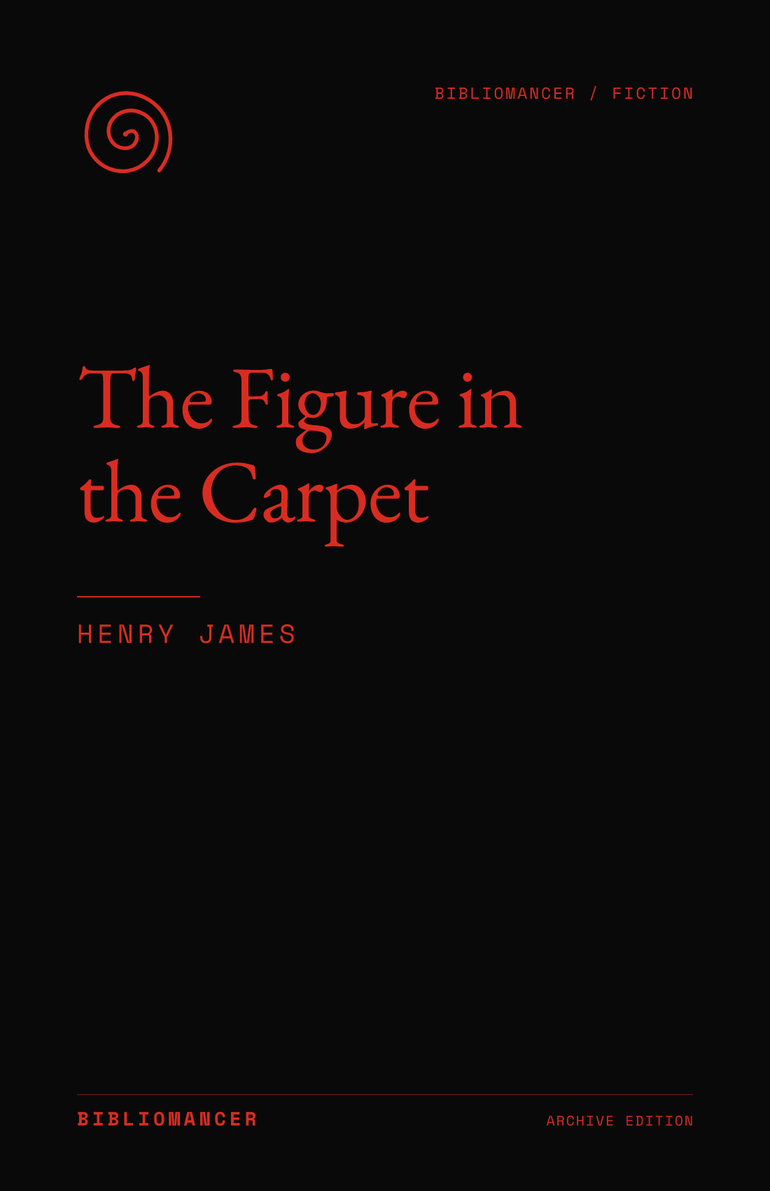 The Figure in the Carpet by Henry James — Bibliomancer edition cover