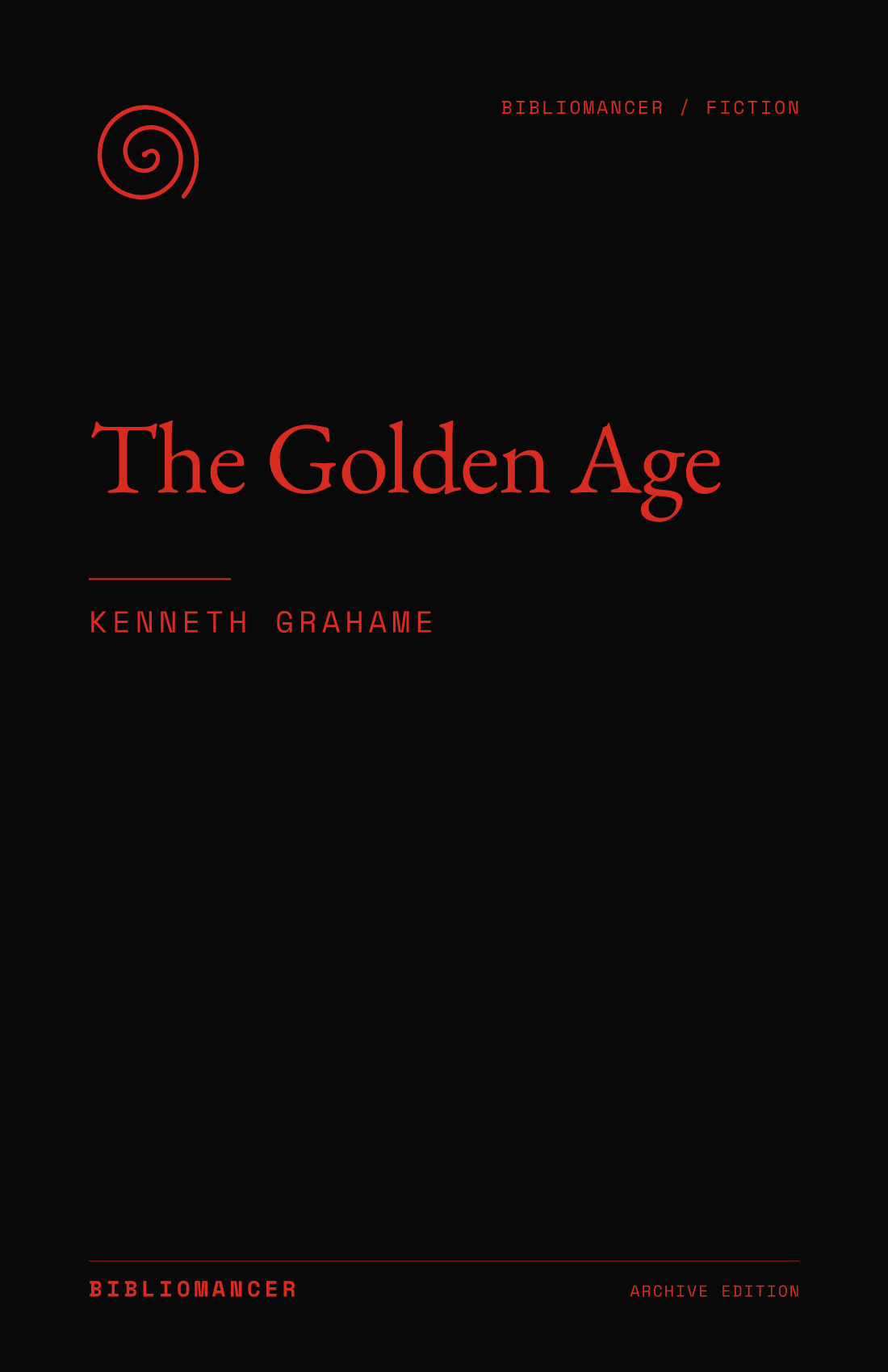 The Golden Age by Kenneth Grahame — Bibliomancer edition cover