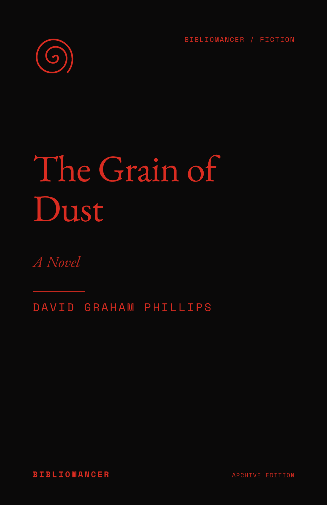 The Grain of Dust by David Graham Phillips — Bibliomancer edition cover