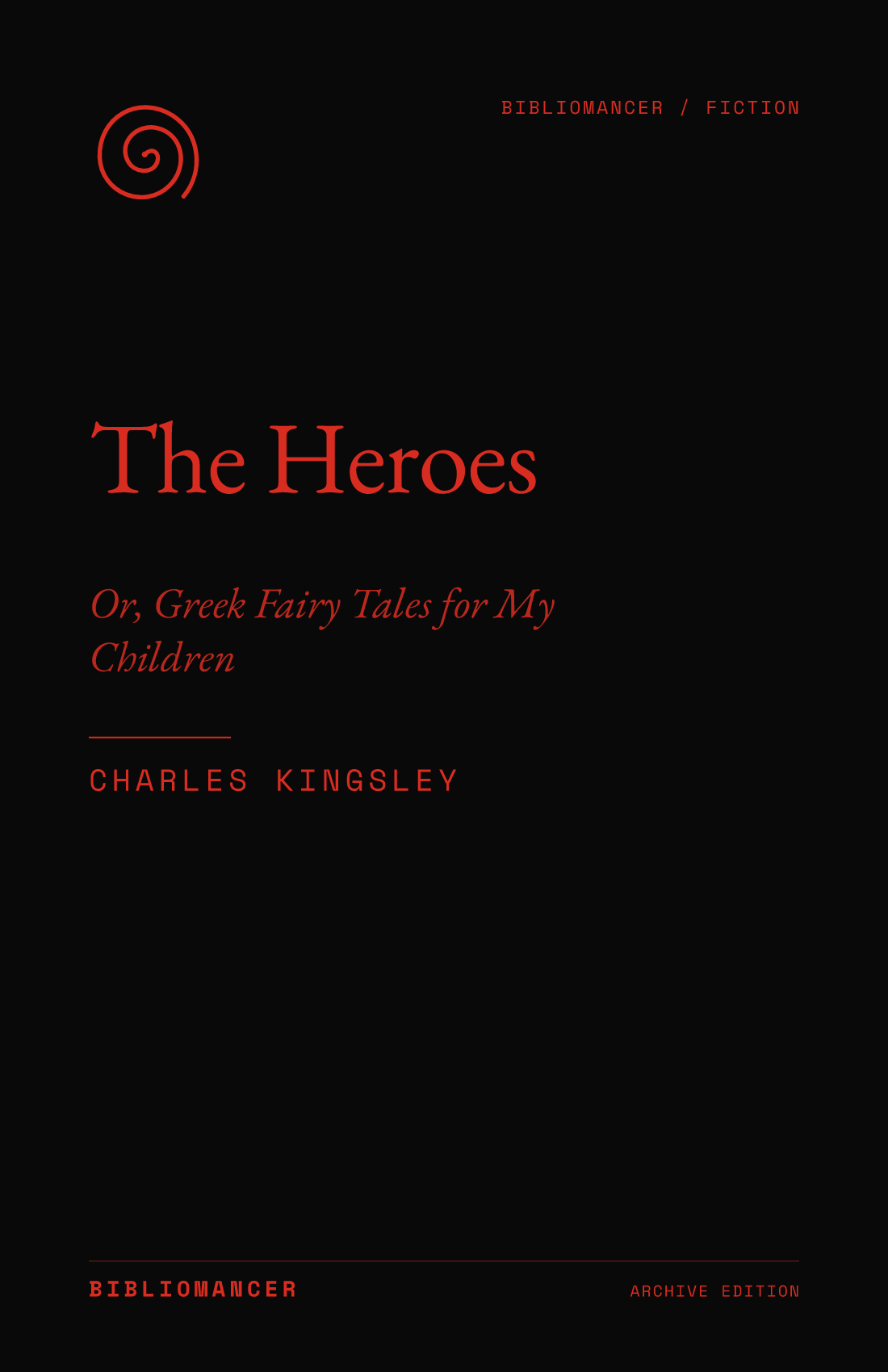 The Heroes by Charles Kingsley — Bibliomancer edition cover