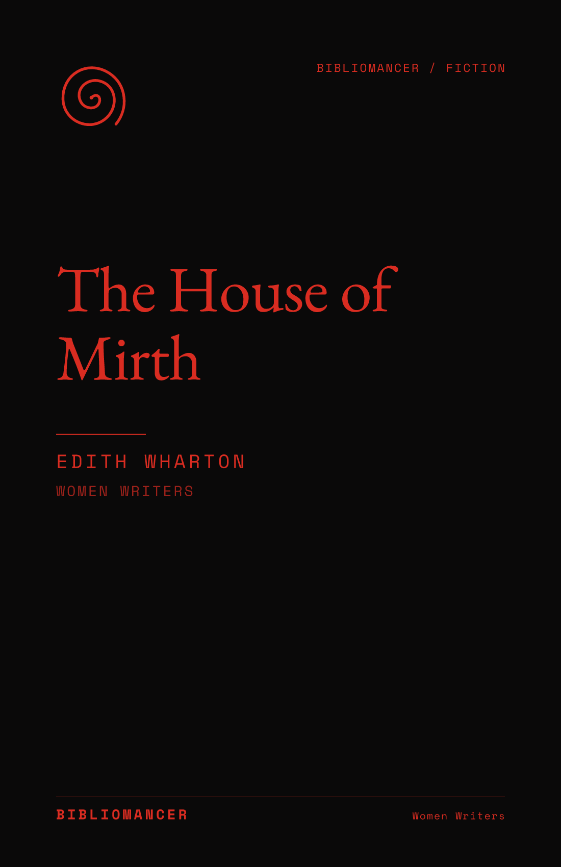 The House of Mirth by Edith Wharton — Bibliomancer edition cover