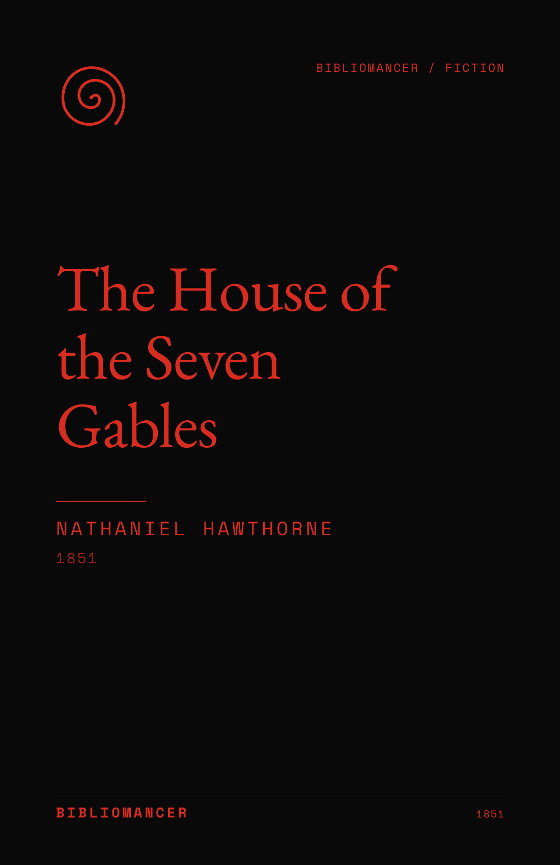 The House of the Seven Gables by Nathaniel Hawthorne — Bibliomancer edition cover
